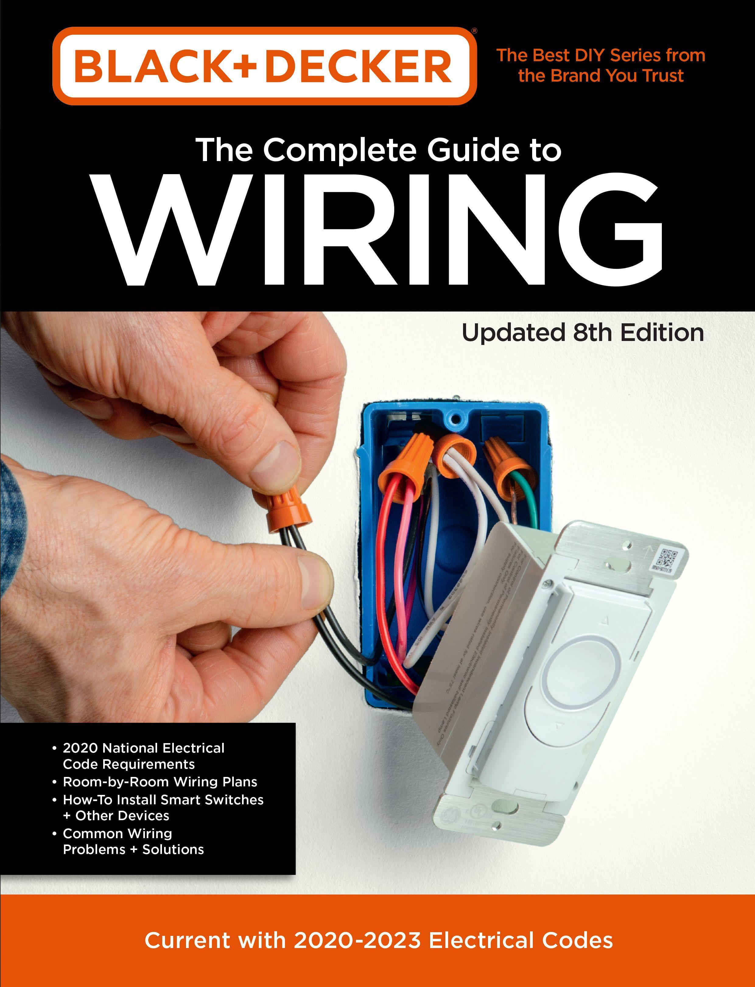 Black & Decker the Complete Guide to Wiring Updated 8th Edition