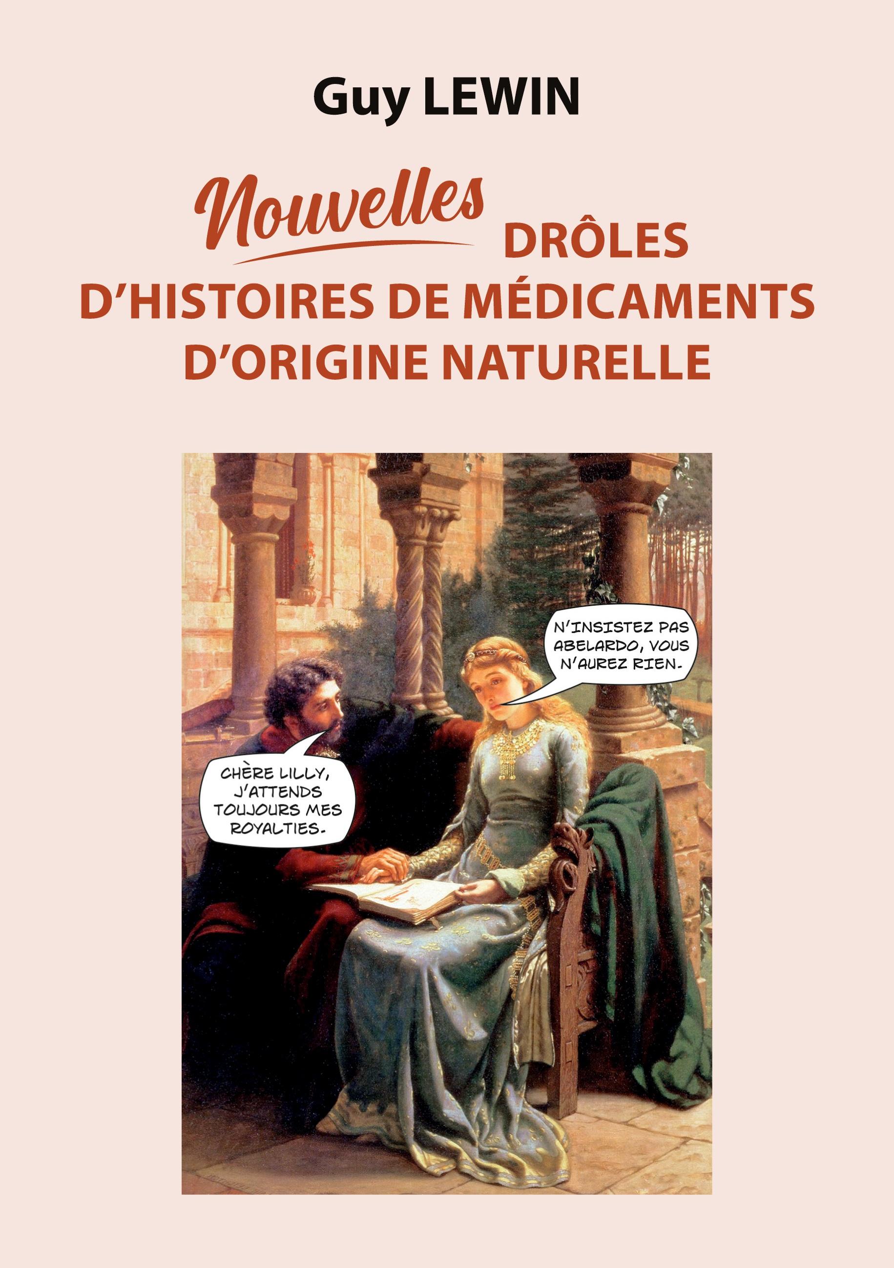 Nouvelles drôles d'histoires de médicaments d'origine naturelle