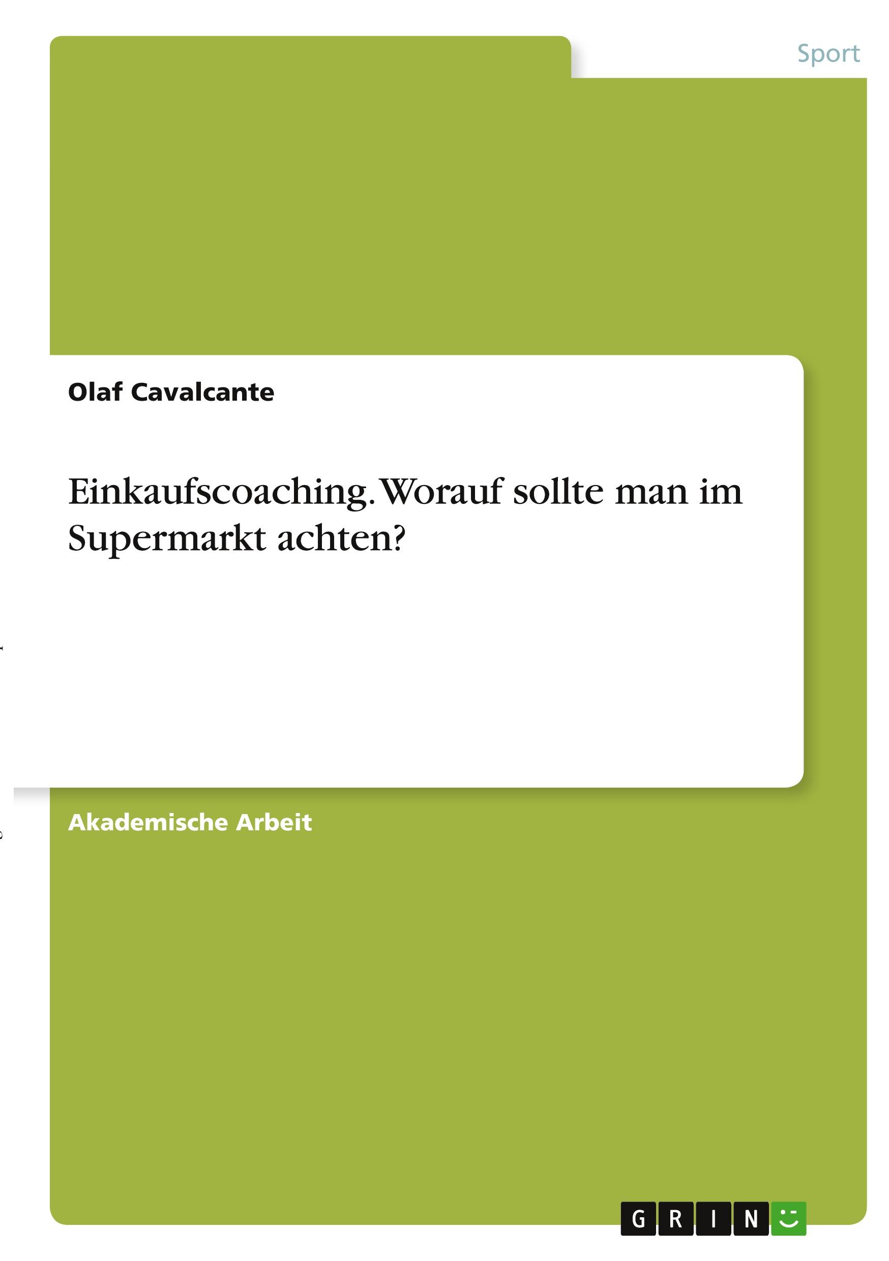 Einkaufscoaching. Worauf sollte man im Supermarkt achten?