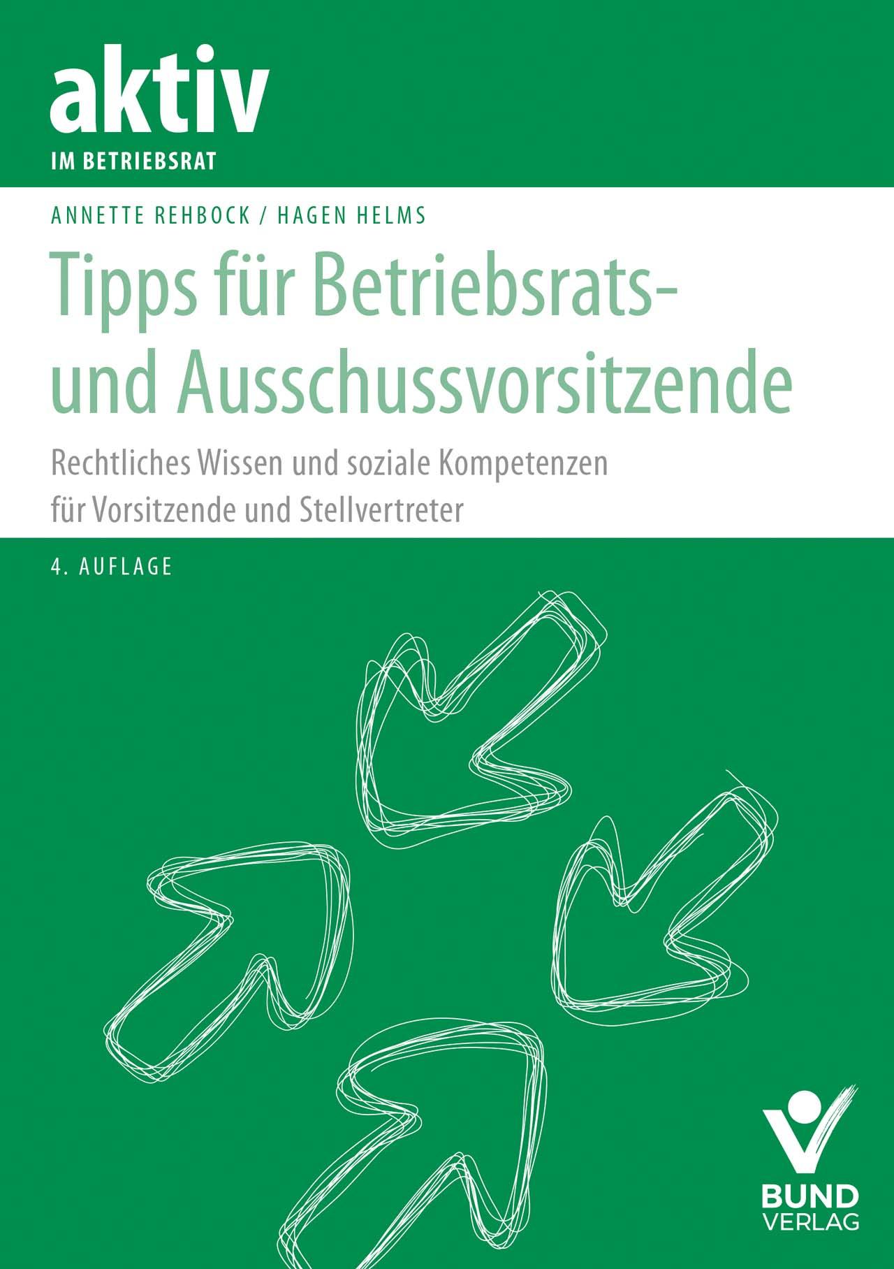 Tipps für Betriebsrats- und Ausschussvorsitzende