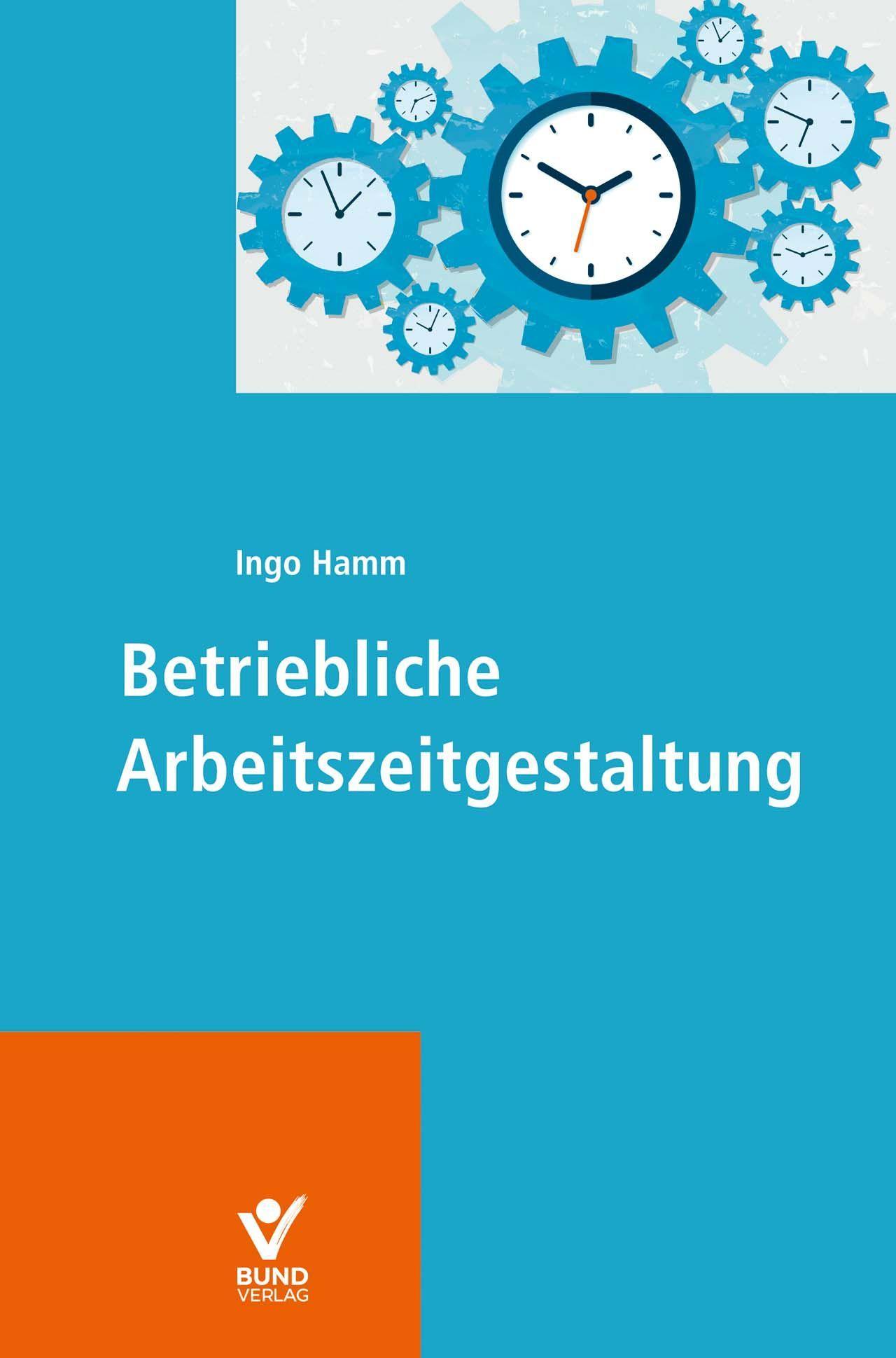 Betriebliche Arbeitszeitgestaltung