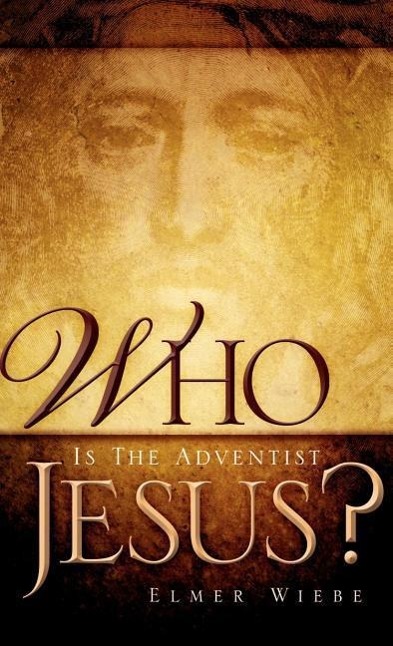 WHO Is The Adventist Jesus?