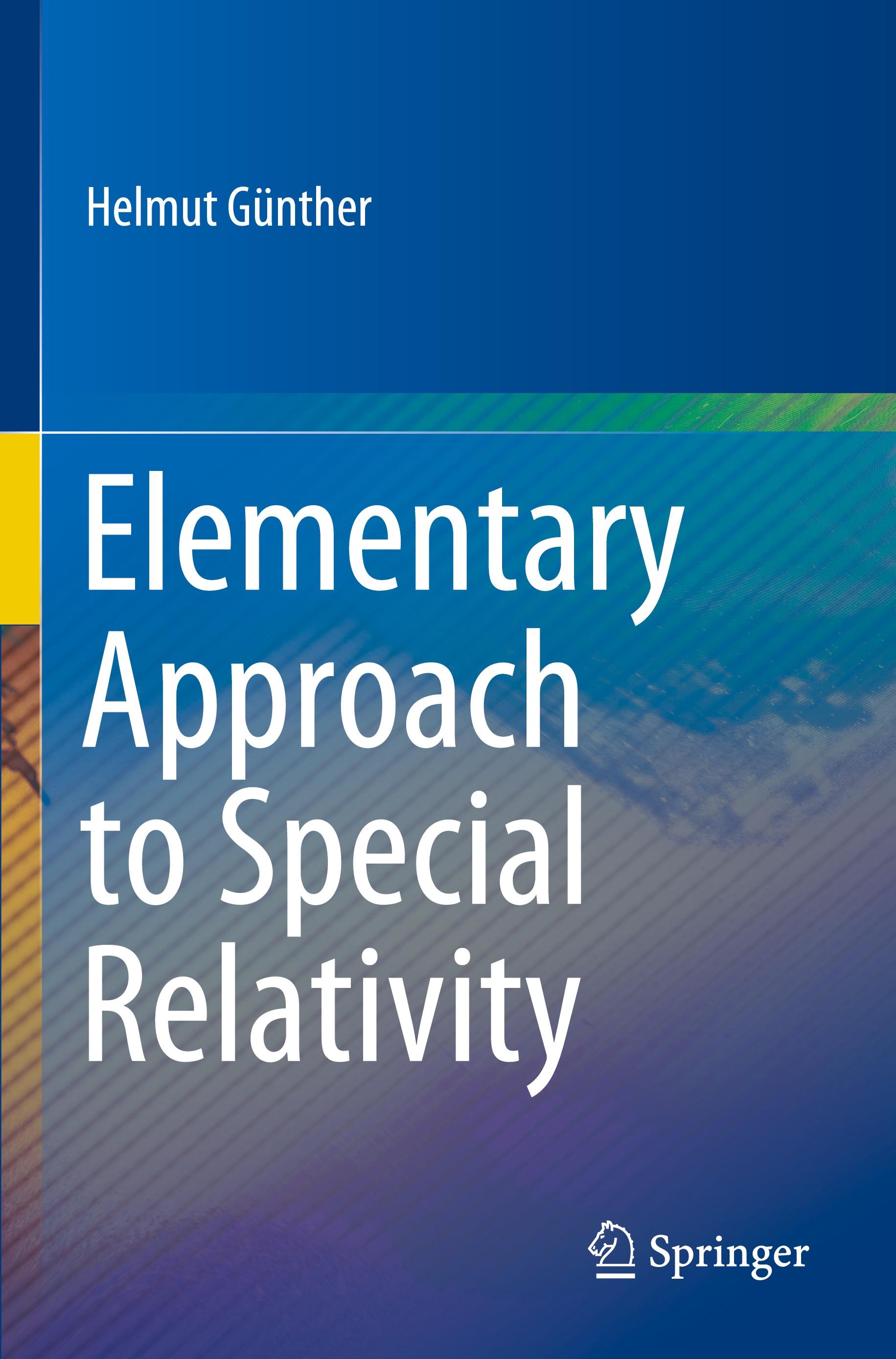 Elementary Approach to Special Relativity