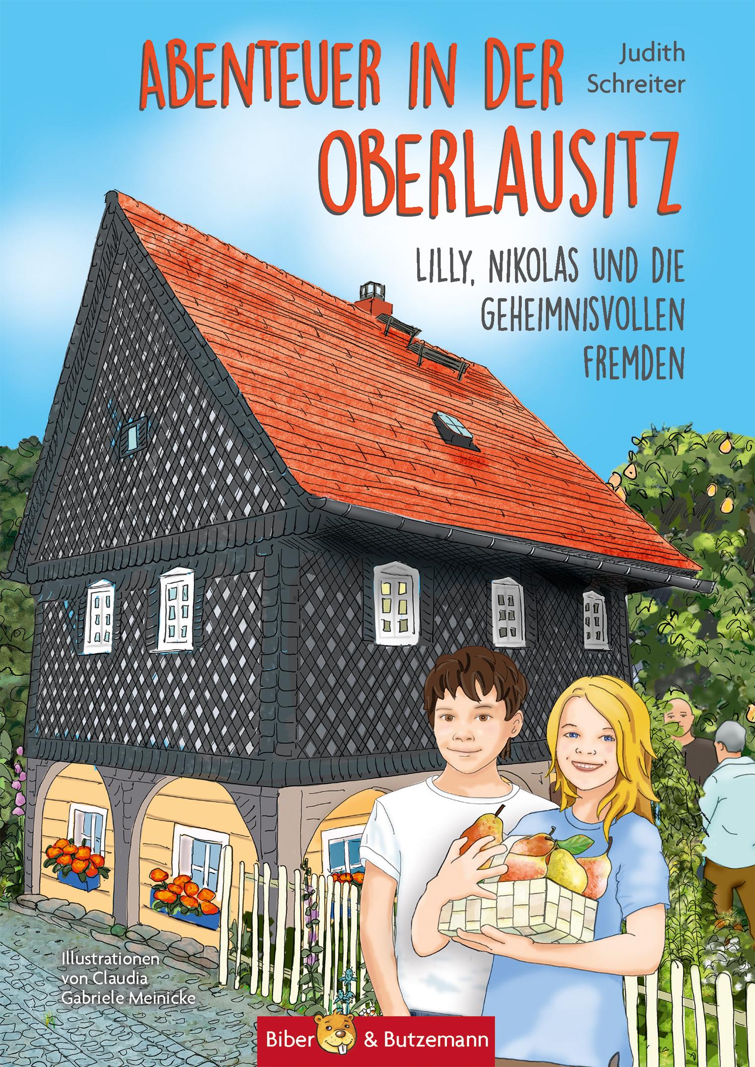 Abenteuer in der Oberlausitz - Lilly, Nikolas und die geheimnisvollen Fremden