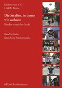 Die Straßen, in denen wir wohnen - Kinder sehen ihre Stadt