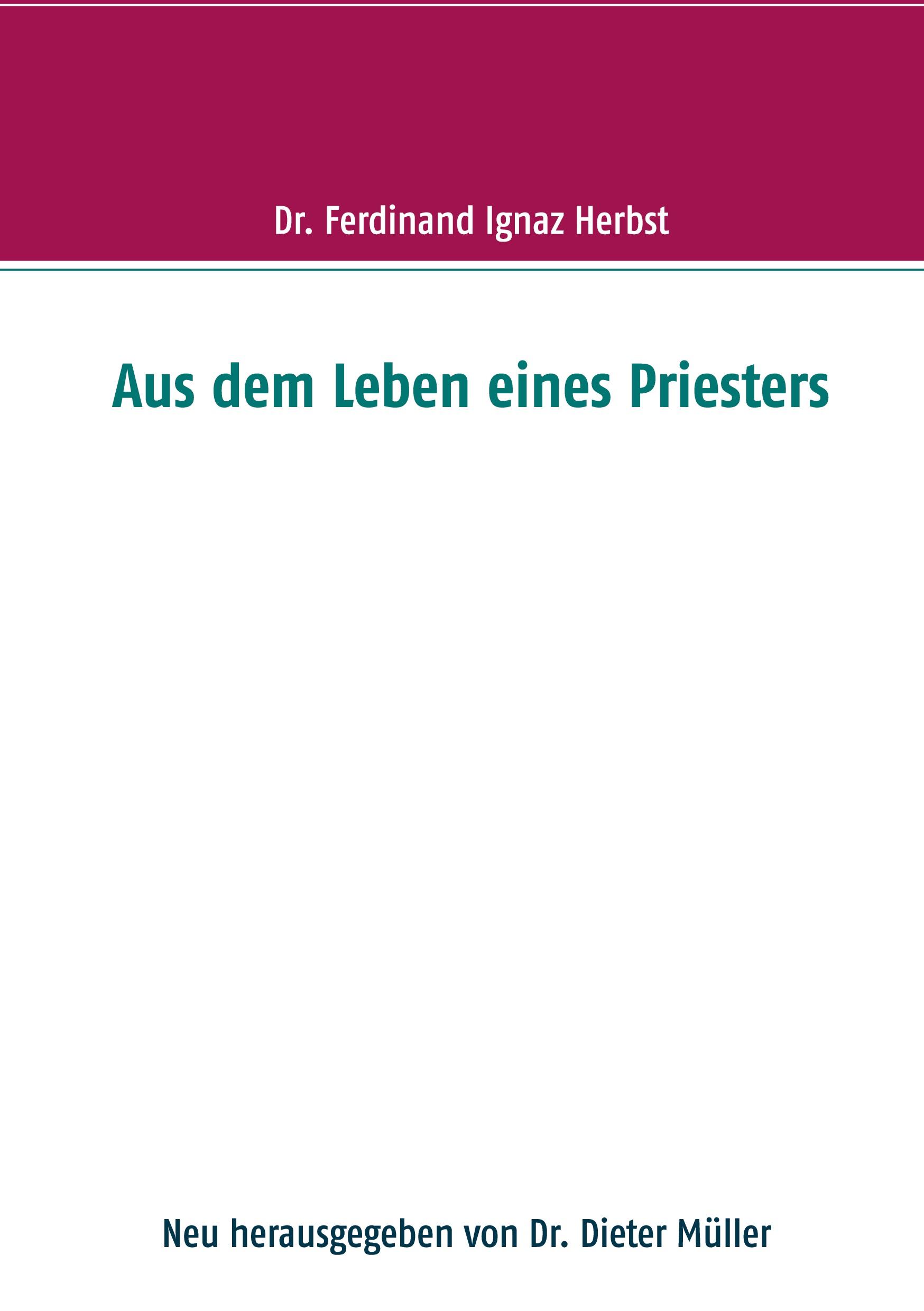 Aus dem Leben eines Priesters