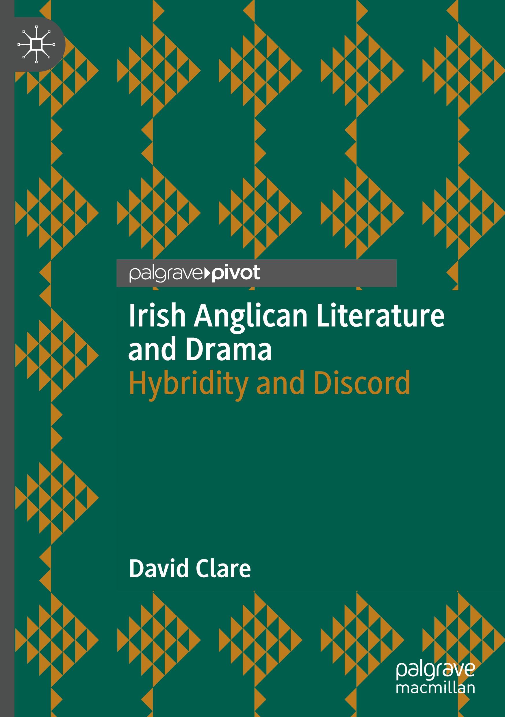 Irish Anglican Literature and Drama