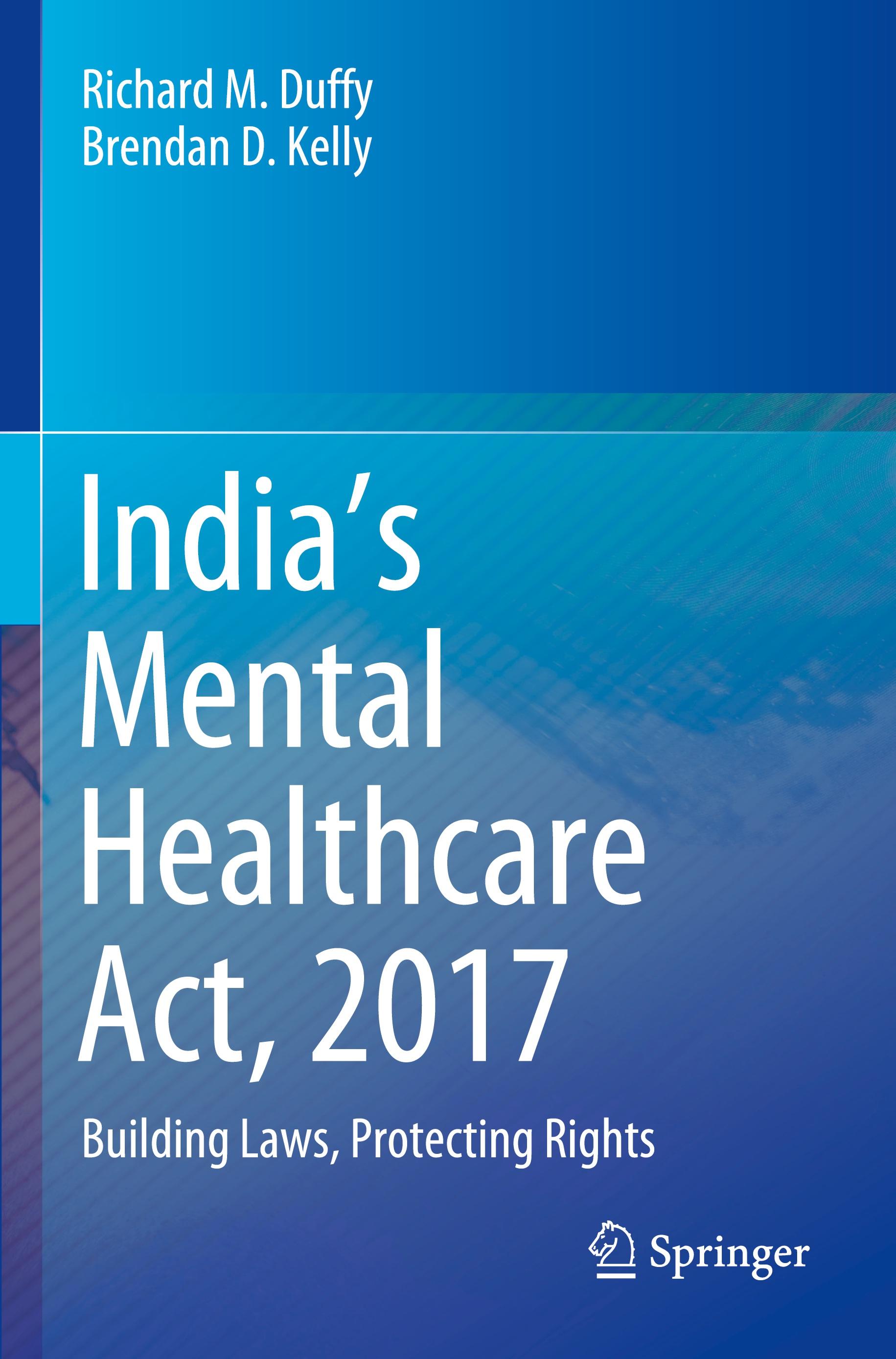 India¿s Mental Healthcare Act, 2017