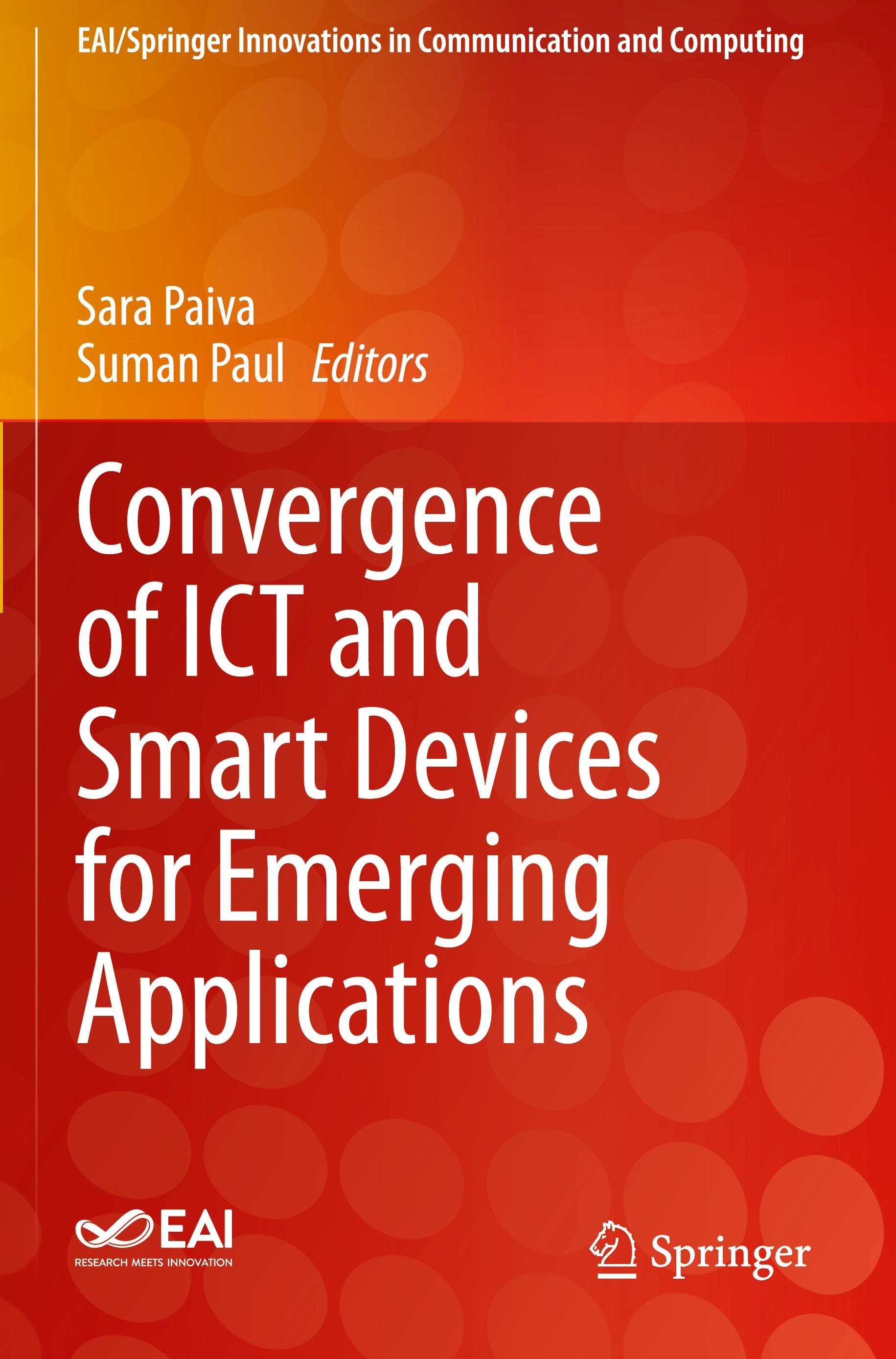 Convergence of ICT and Smart Devices for Emerging Applications