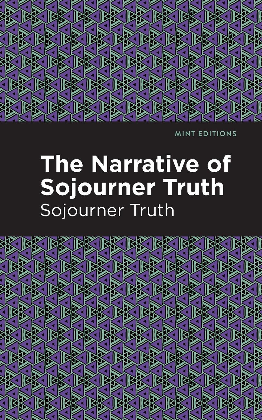 The Narrative of Sojourner Truth