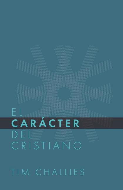 El Cáracter del Cristiano