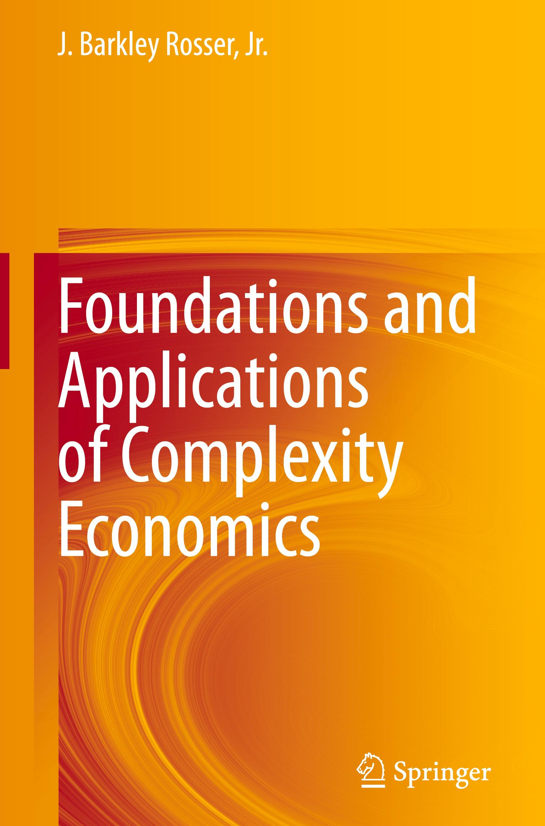 Foundations and Applications of Complexity Economics