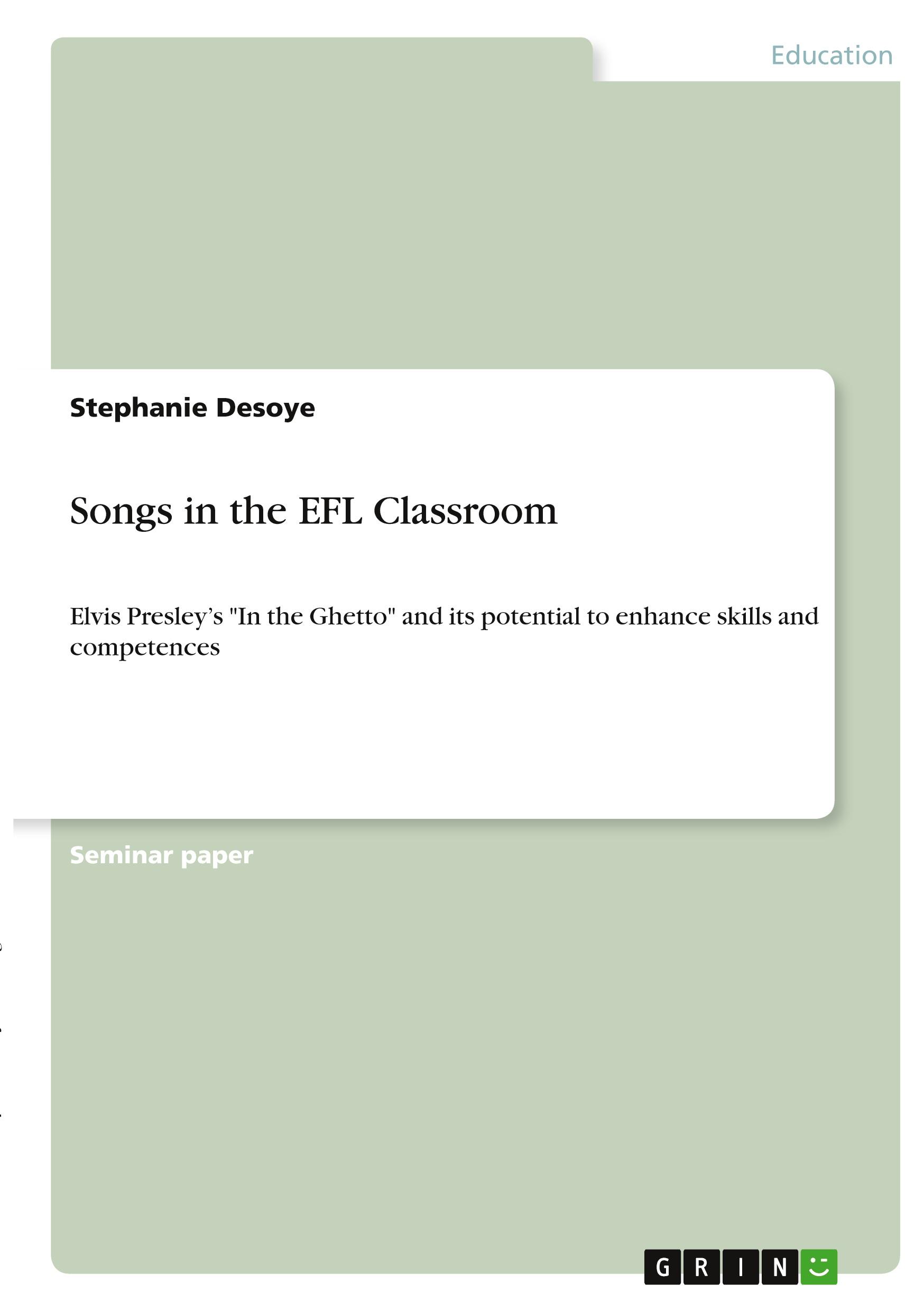 Songs in the EFL Classroom