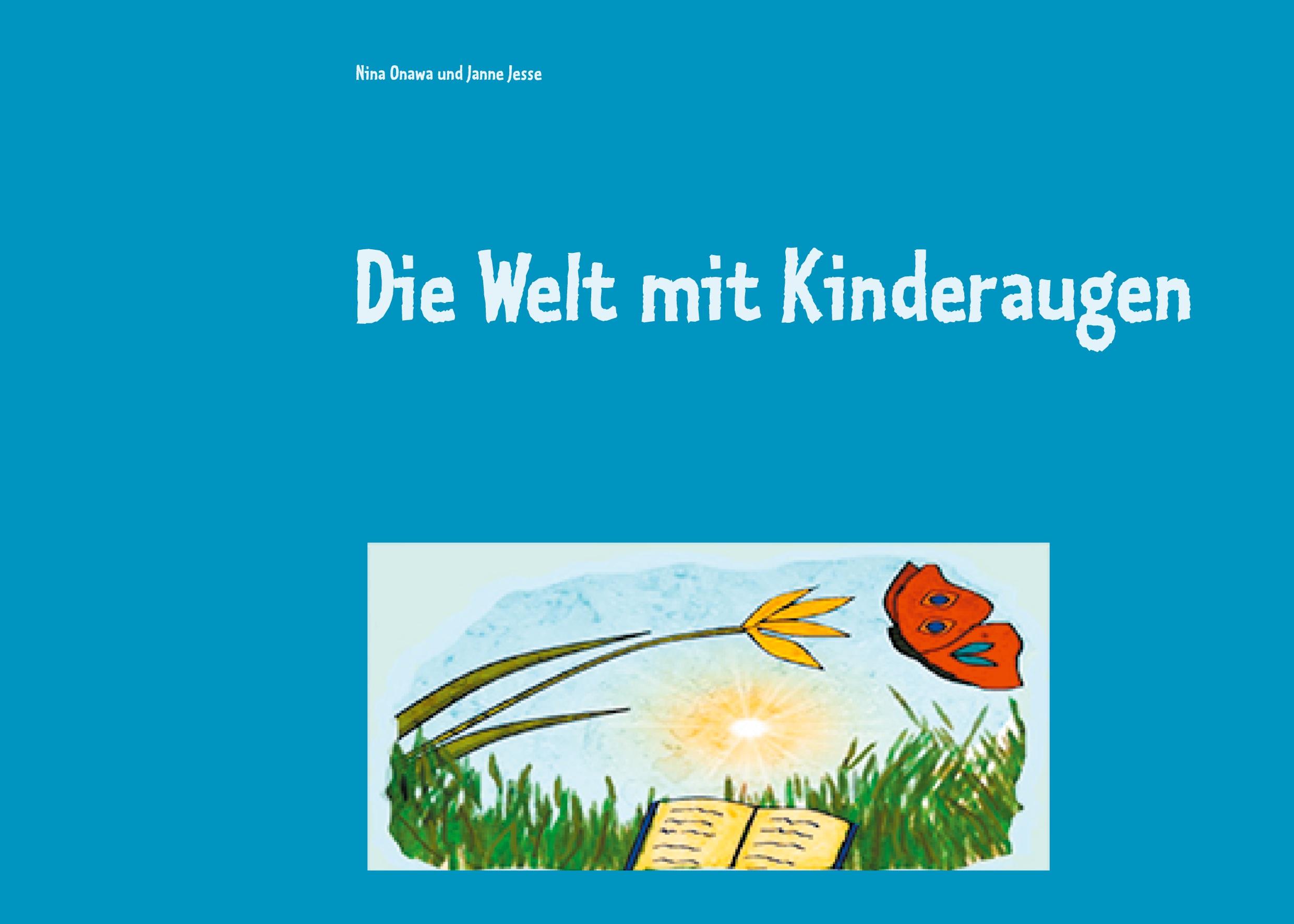 Die Welt mit Kinderaugen