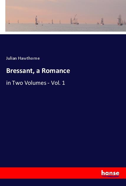 Bressant, a Romance