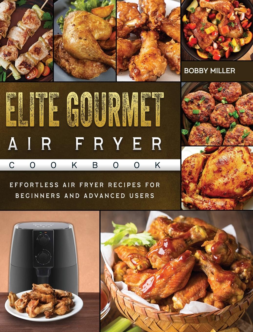 Elite Gourmet Air Fryer Cookbook