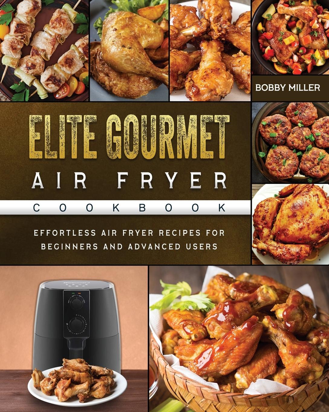 Elite Gourmet Air Fryer Cookbook