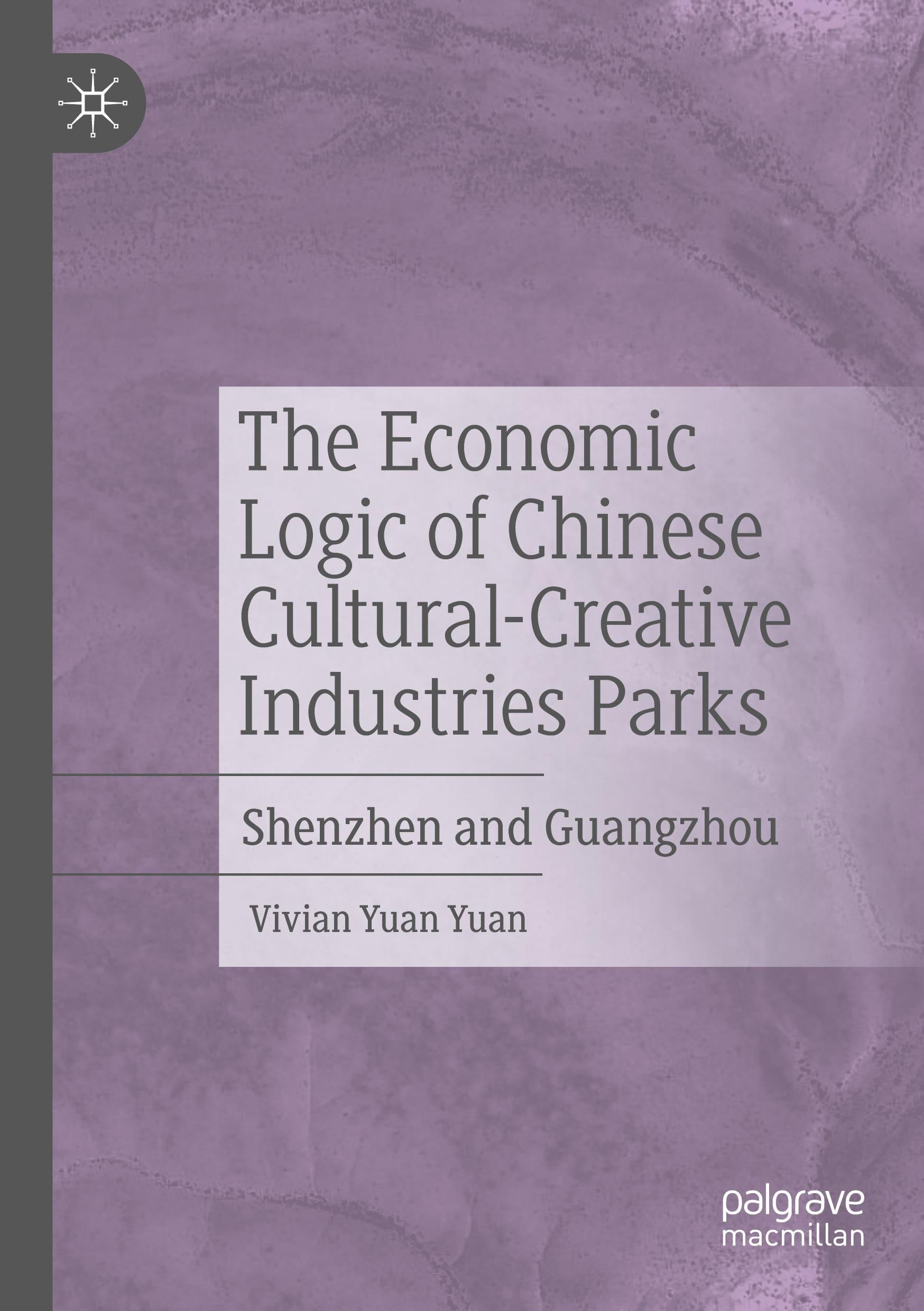 The Economic Logic of Chinese Cultural-Creative Industries Parks