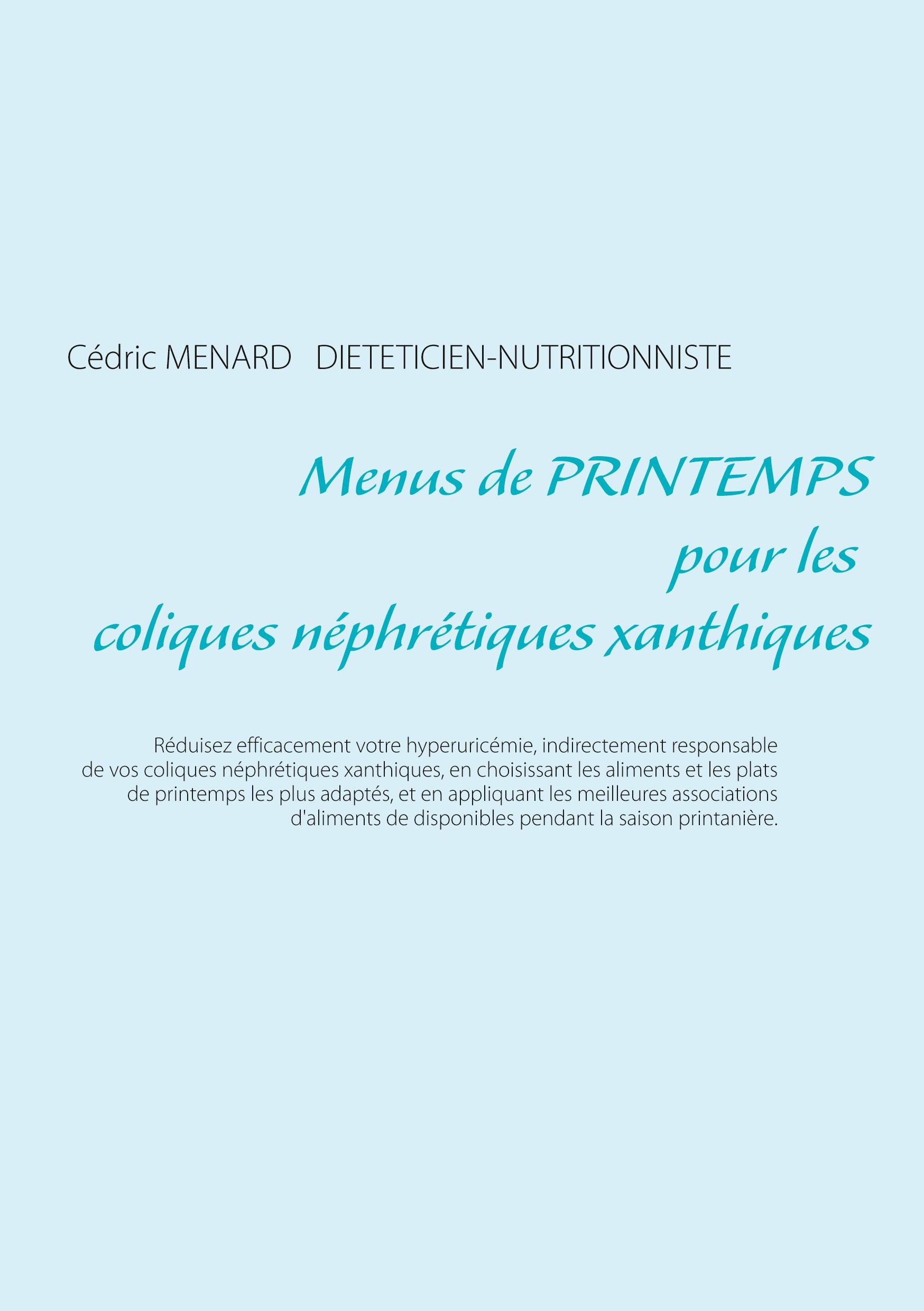 Menus de printemps pour les coliques néphrétiques xanthiques