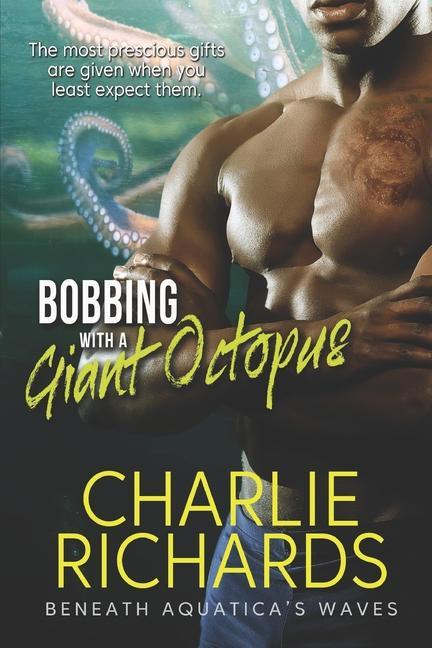 Bobbing with a Giant Octopus