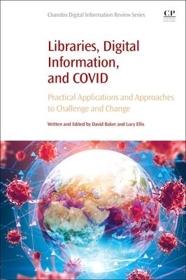 Libraries, Digital Information, and COVID