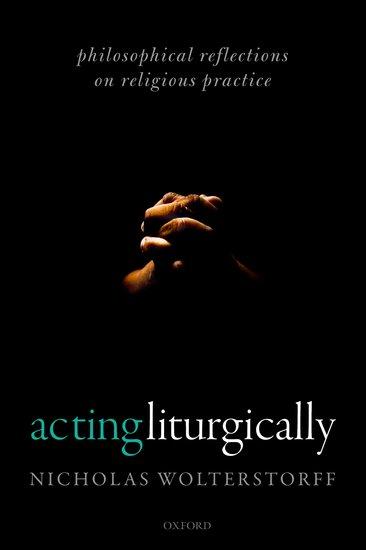 Acting Liturgically