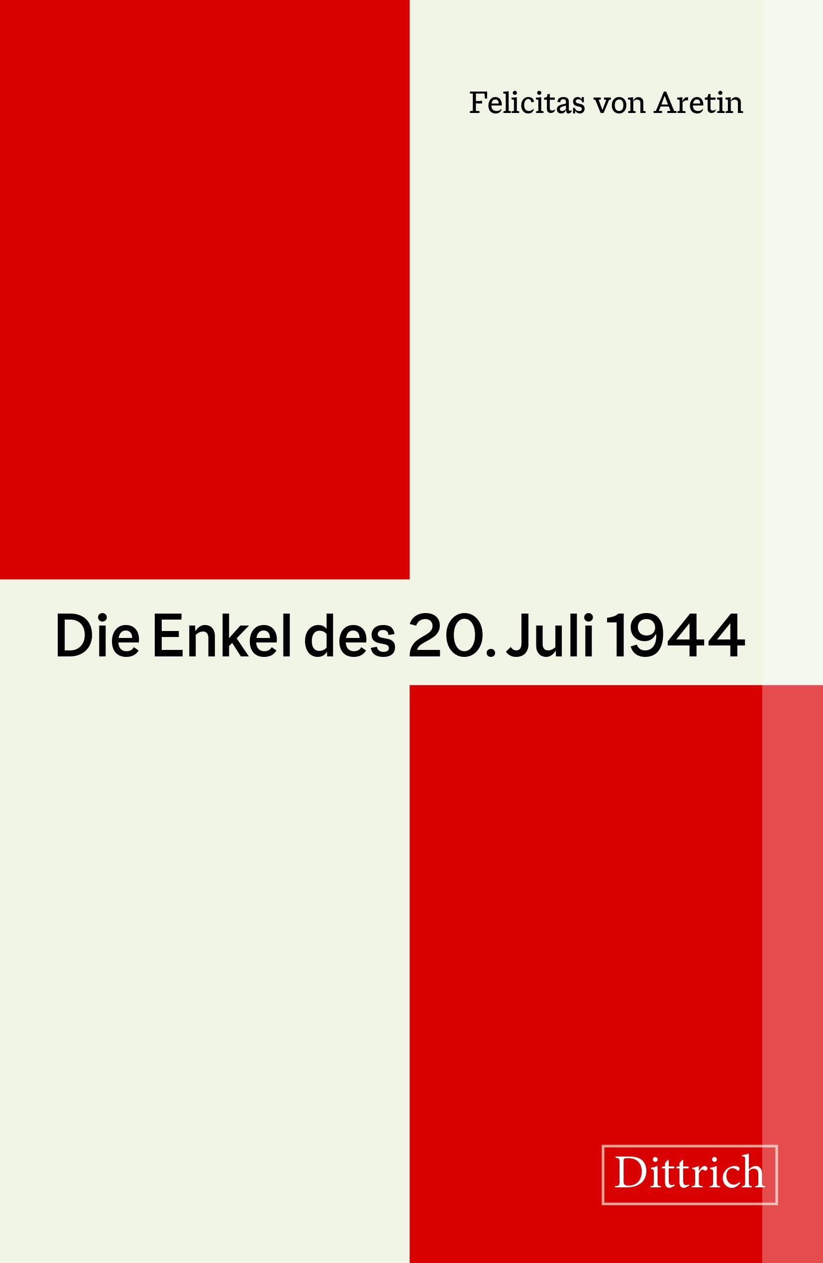 Die Enkel des 20. Juli 1944