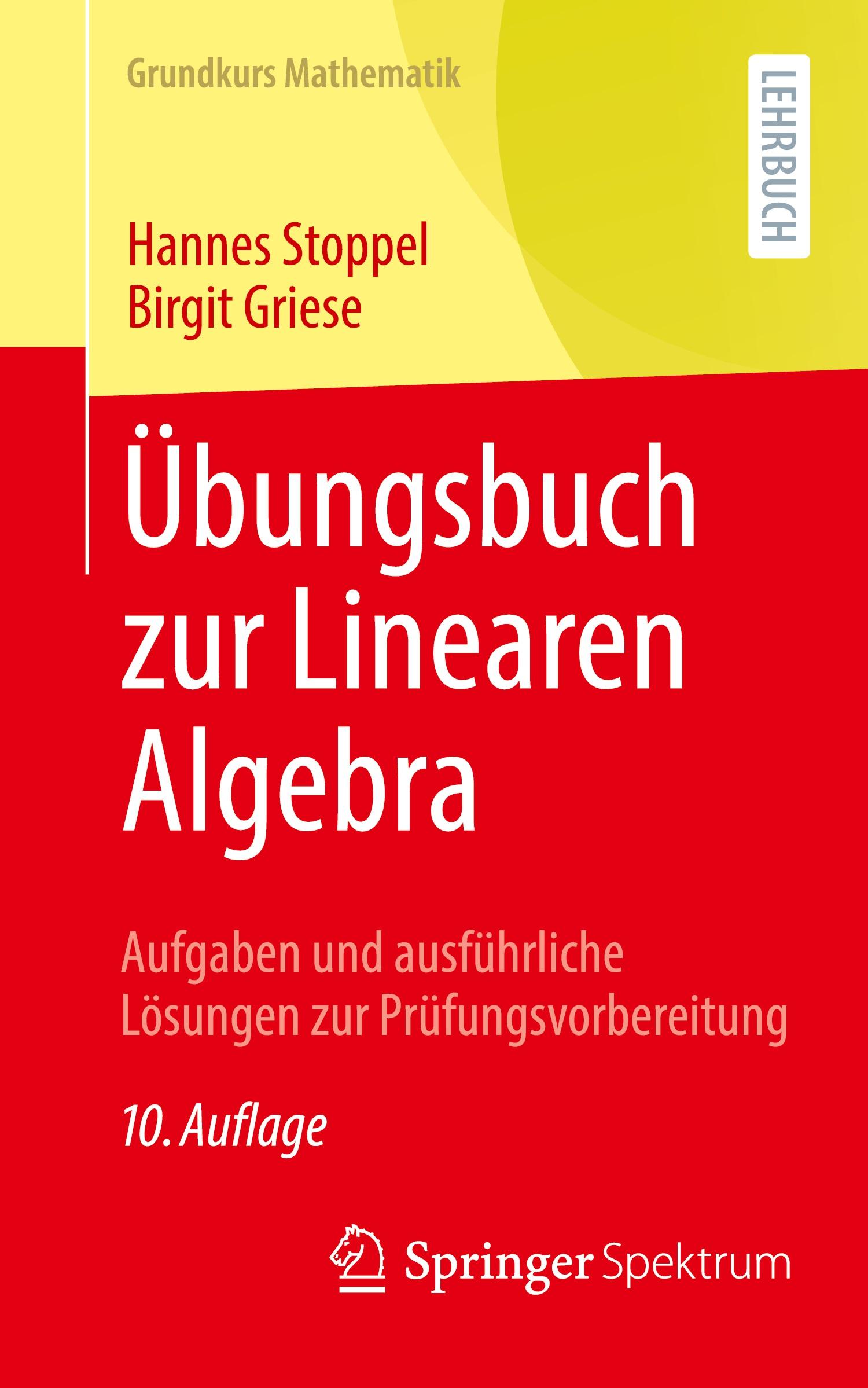 Übungsbuch zur Linearen Algebra