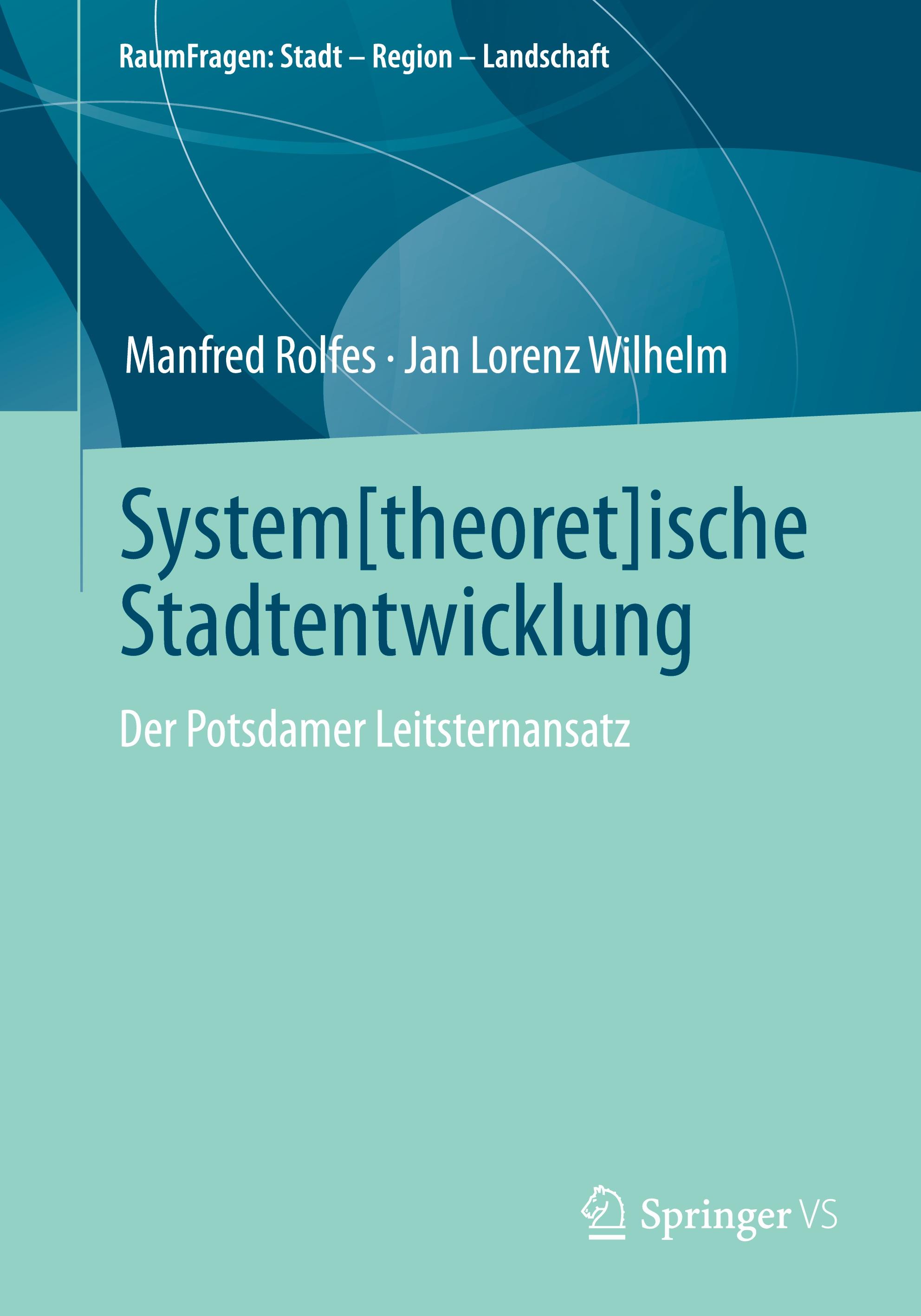 System[theoret]ische Stadtentwicklung