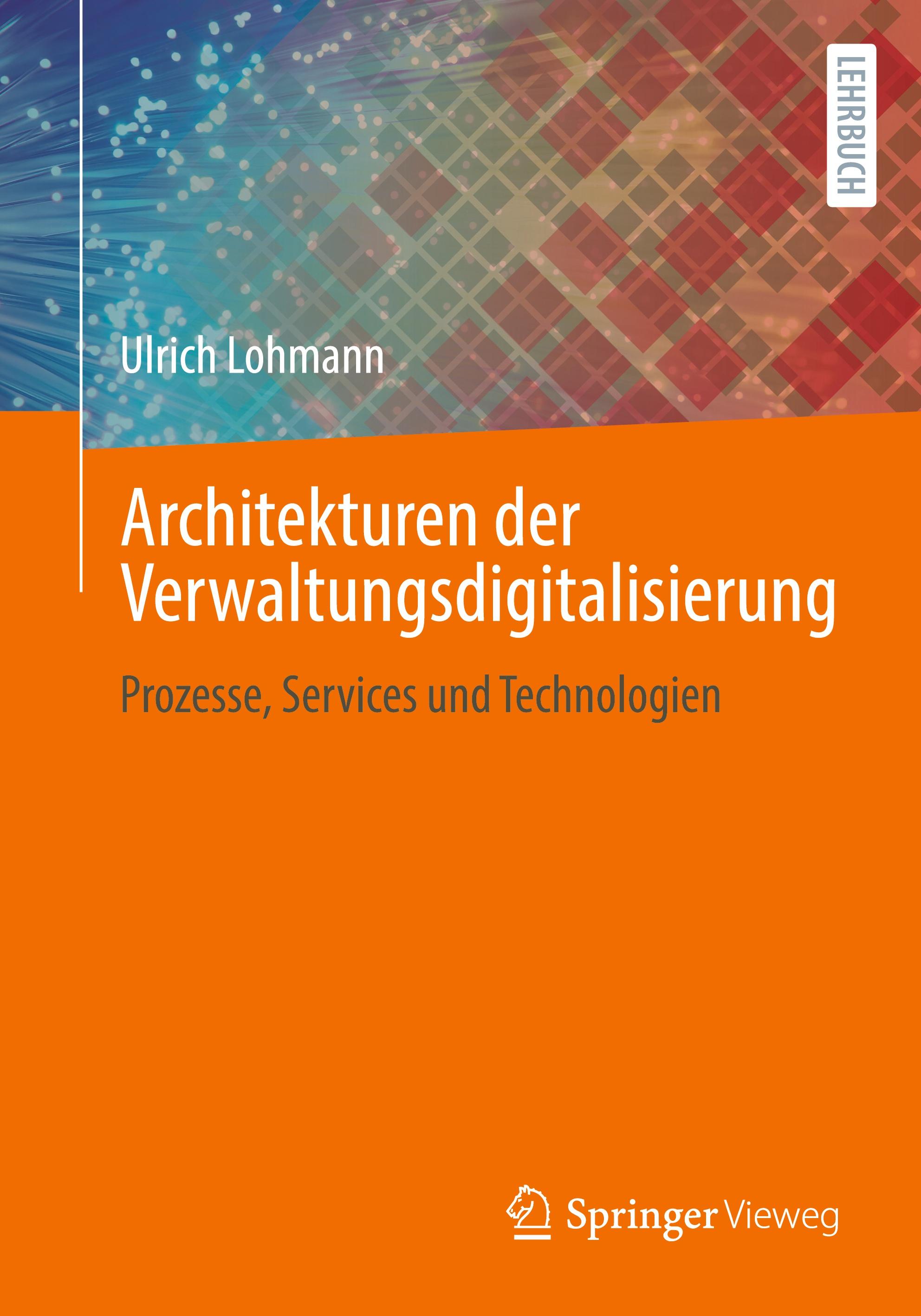 Architekturen der Verwaltungsdigitalisierung