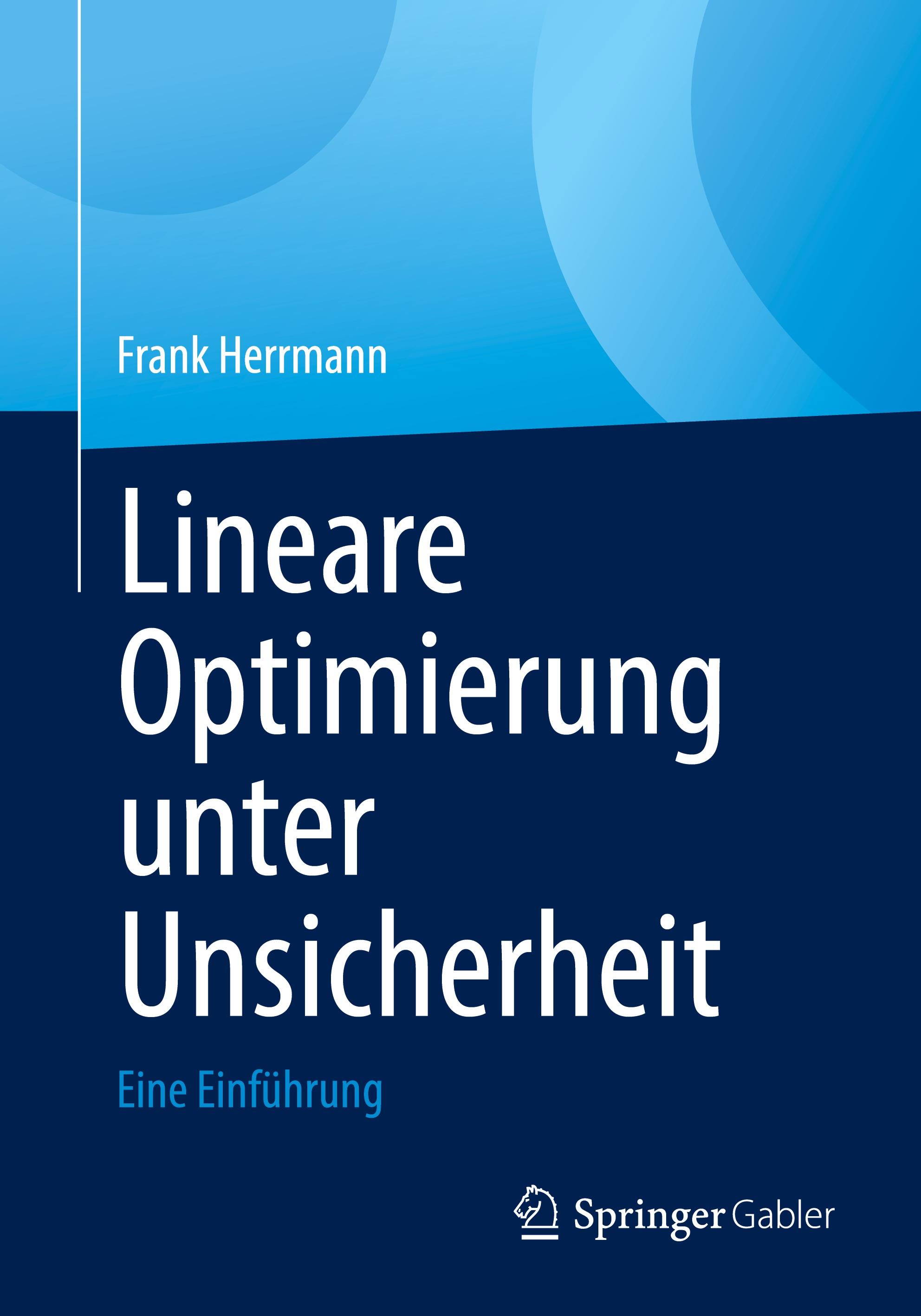 Lineare Optimierung unter Unsicherheit