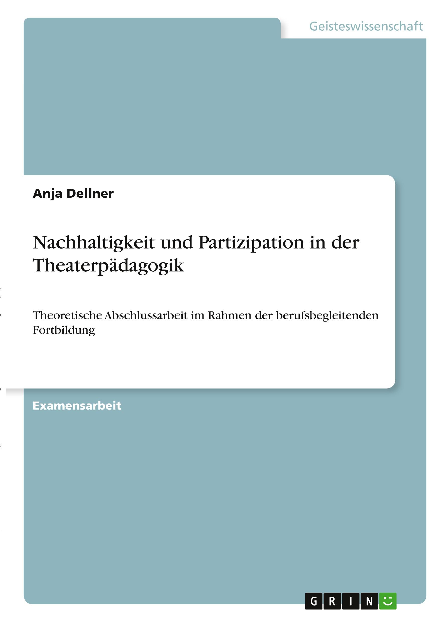 Nachhaltigkeit und Partizipation in der Theaterpädagogik