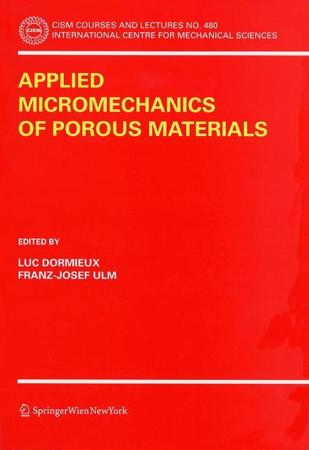 Applied Micromechanics of Porous Materials