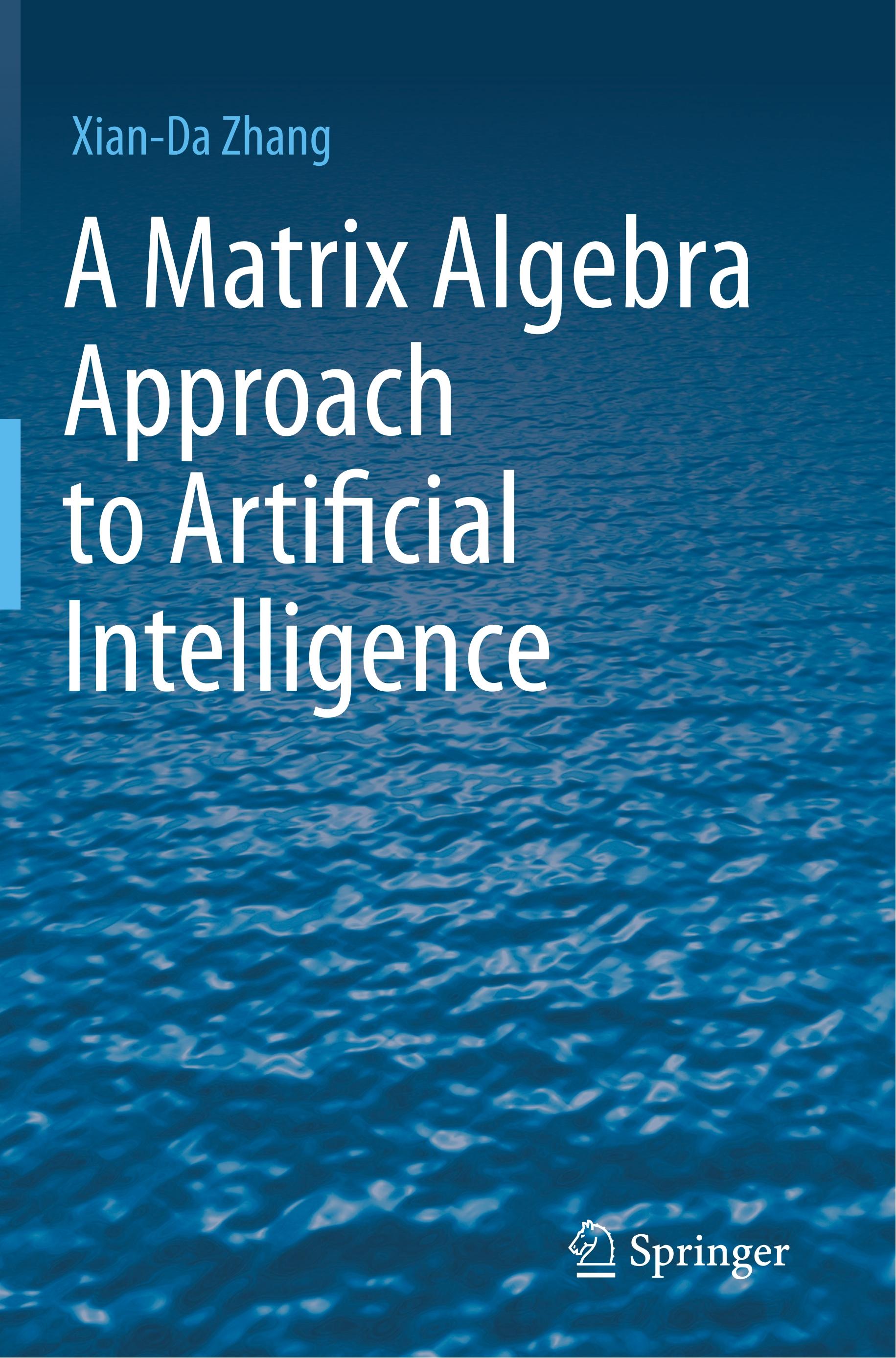 A Matrix Algebra Approach to Artificial Intelligence