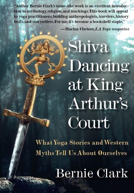 Shiva Dancing at King Arthur's Court