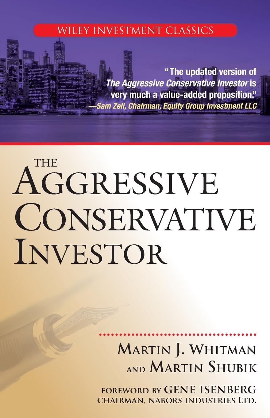 The Aggressive Conservative Investor