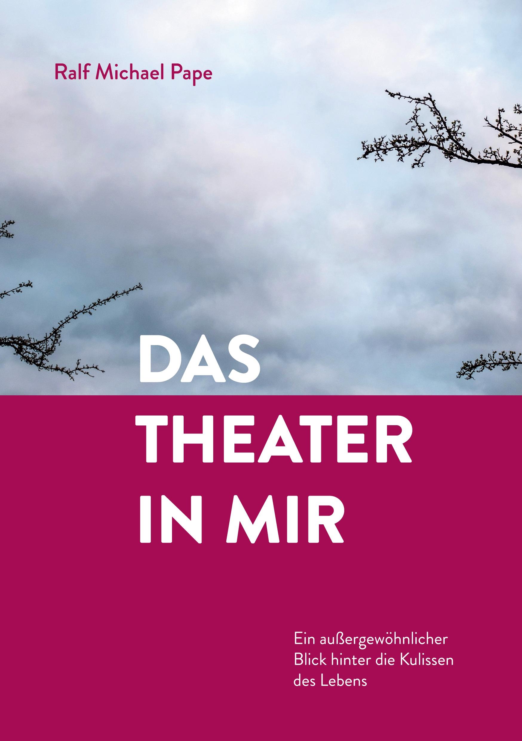 Das Theater in mir