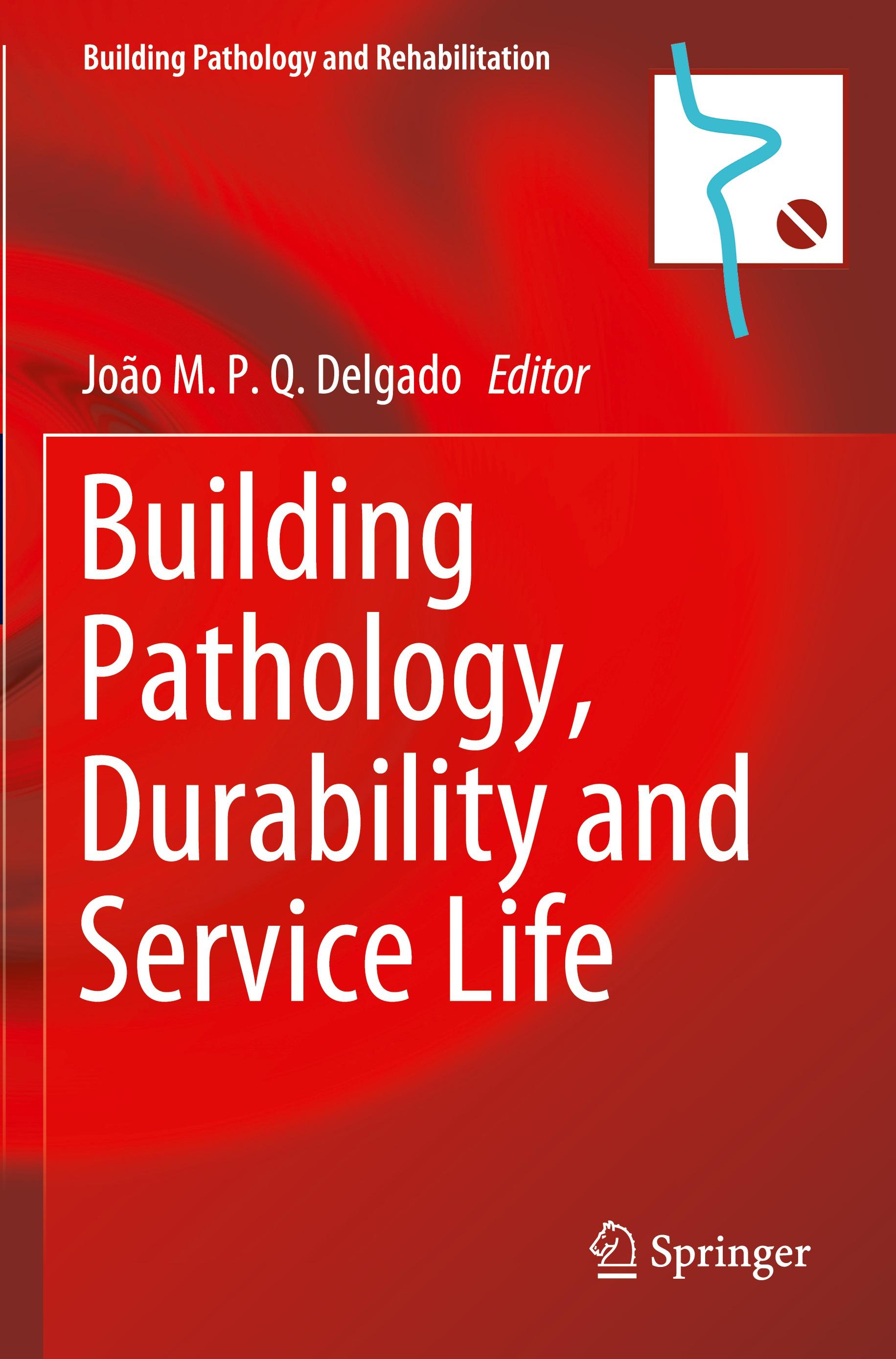 Building Pathology, Durability and Service Life