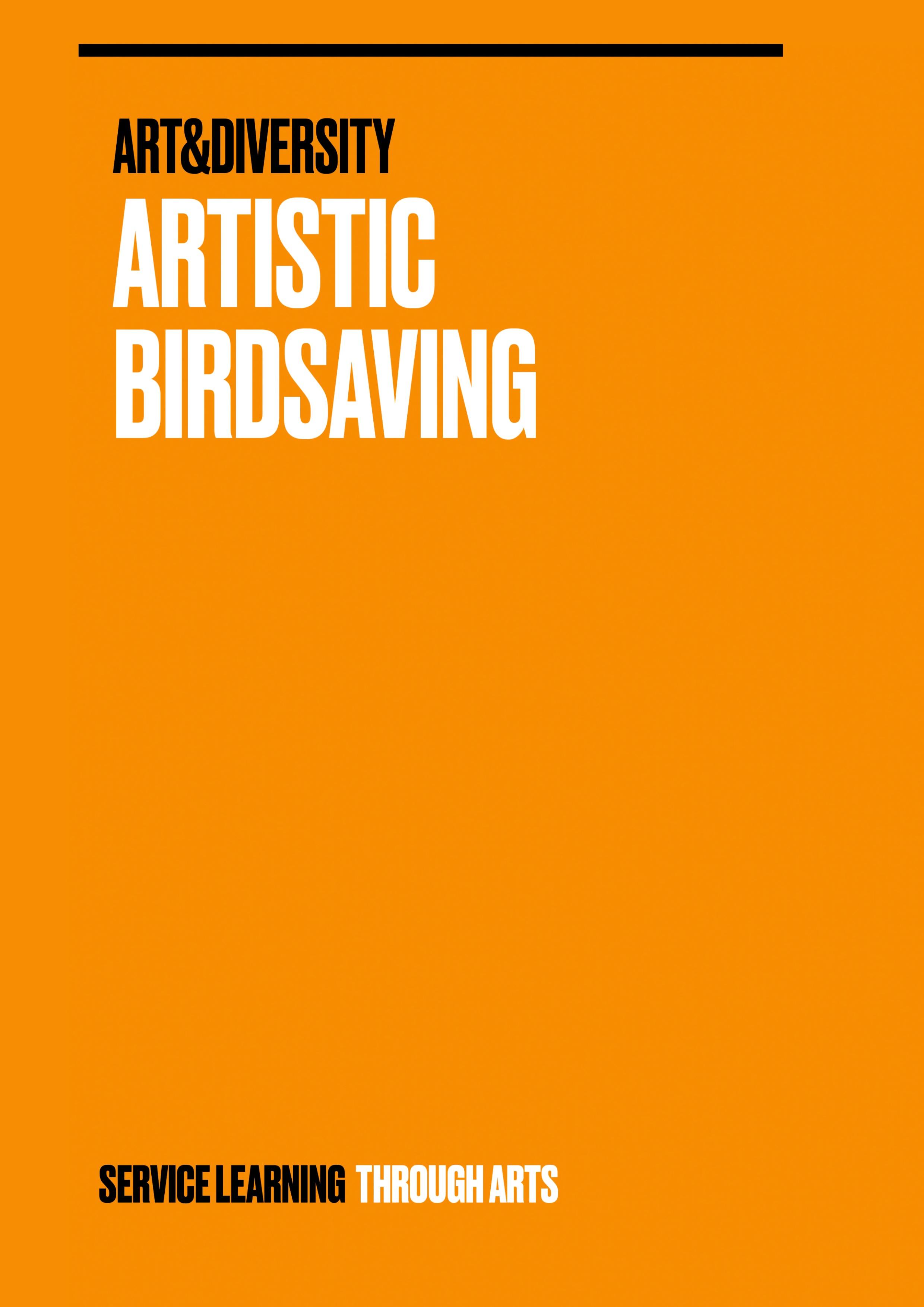 Artistic Birdsaving - SERVICE LEARNING THROUGH ARTS