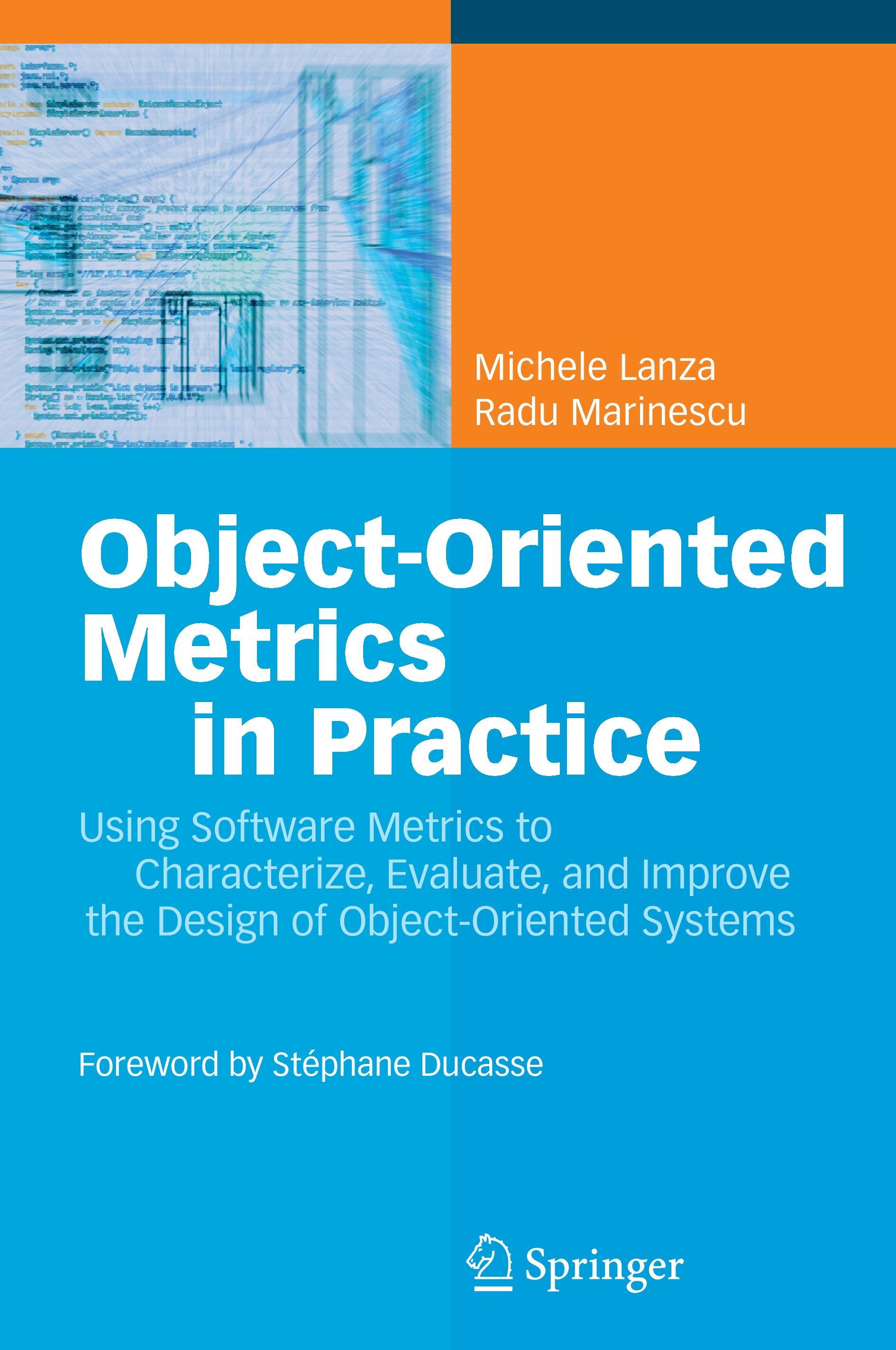 Object-Oriented Metrics in Practice