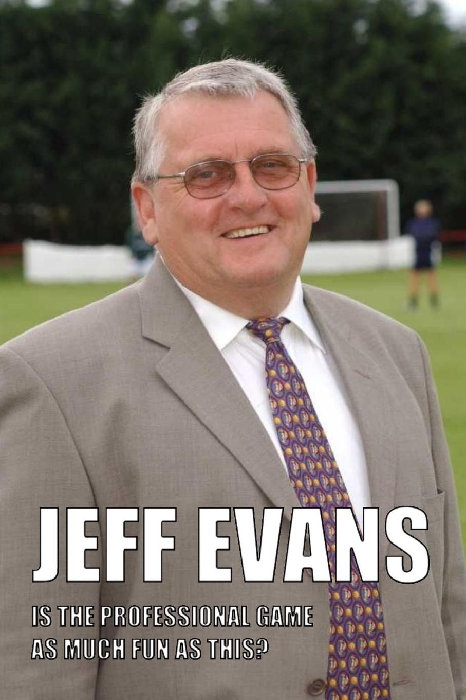 Jeff Evans - Is The Professional Game As Much Fun As This?