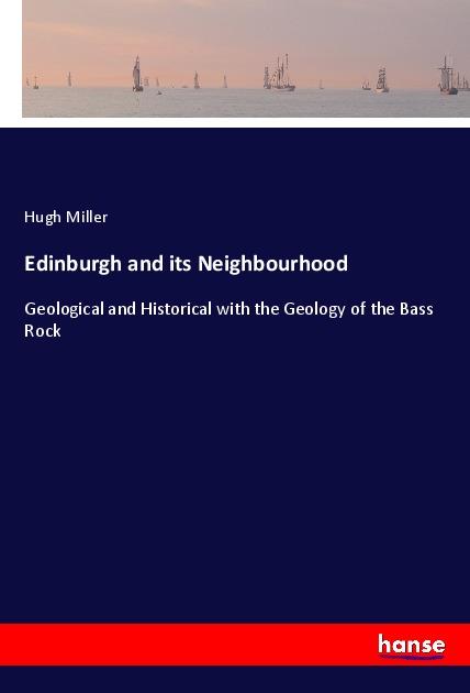 Edinburgh and its Neighbourhood