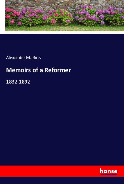 Memoirs of a Reformer