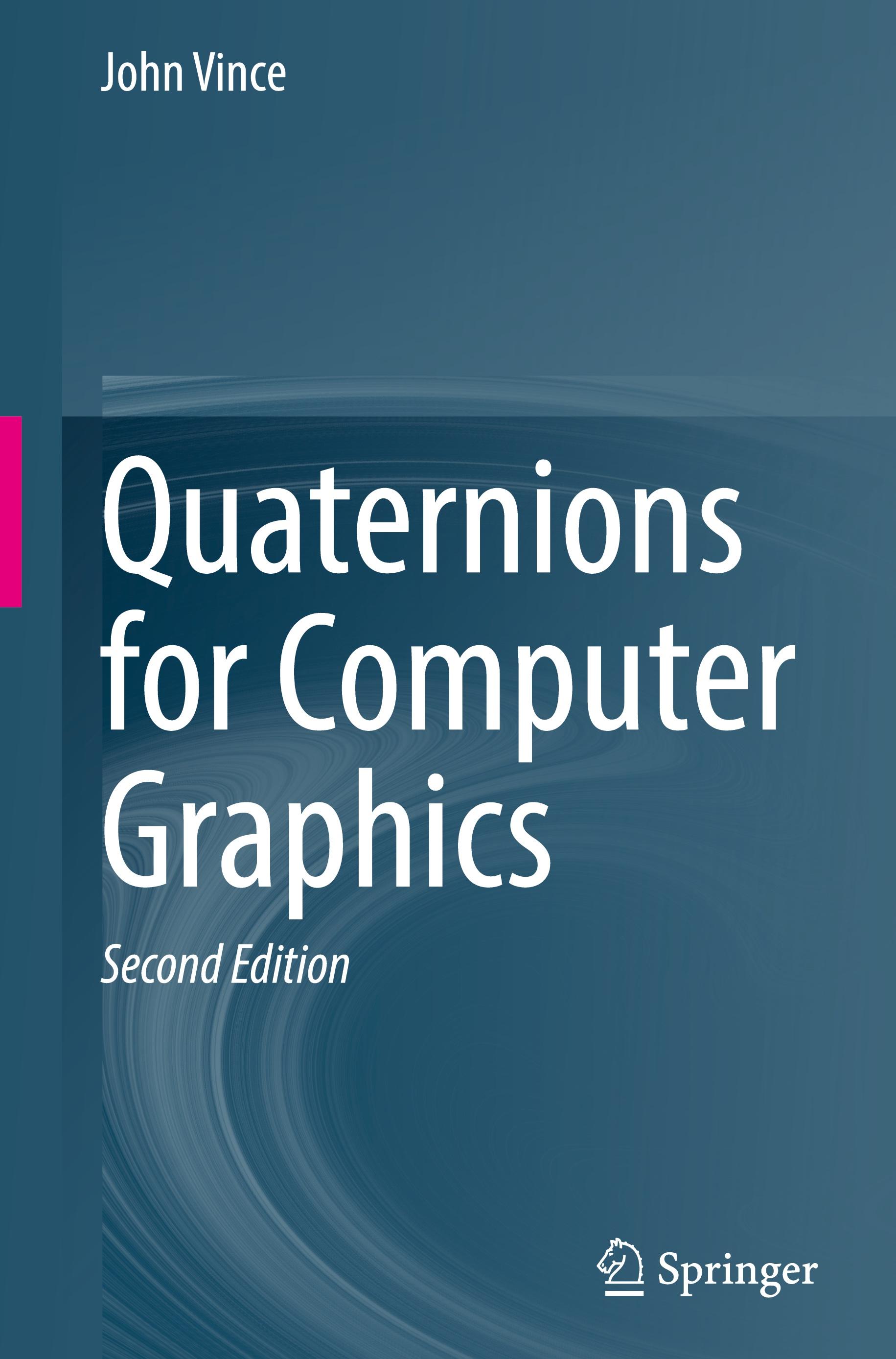 Quaternions for Computer Graphics