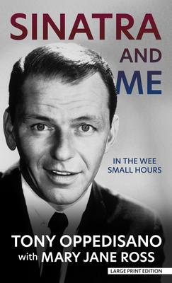 Sinatra and Me: In the Wee Small Hours