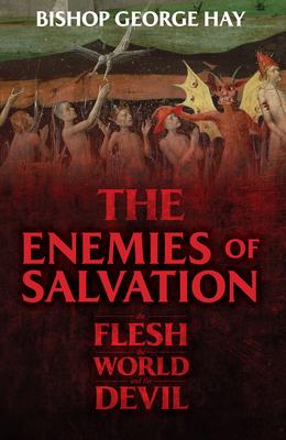 The Enemies of Salvation