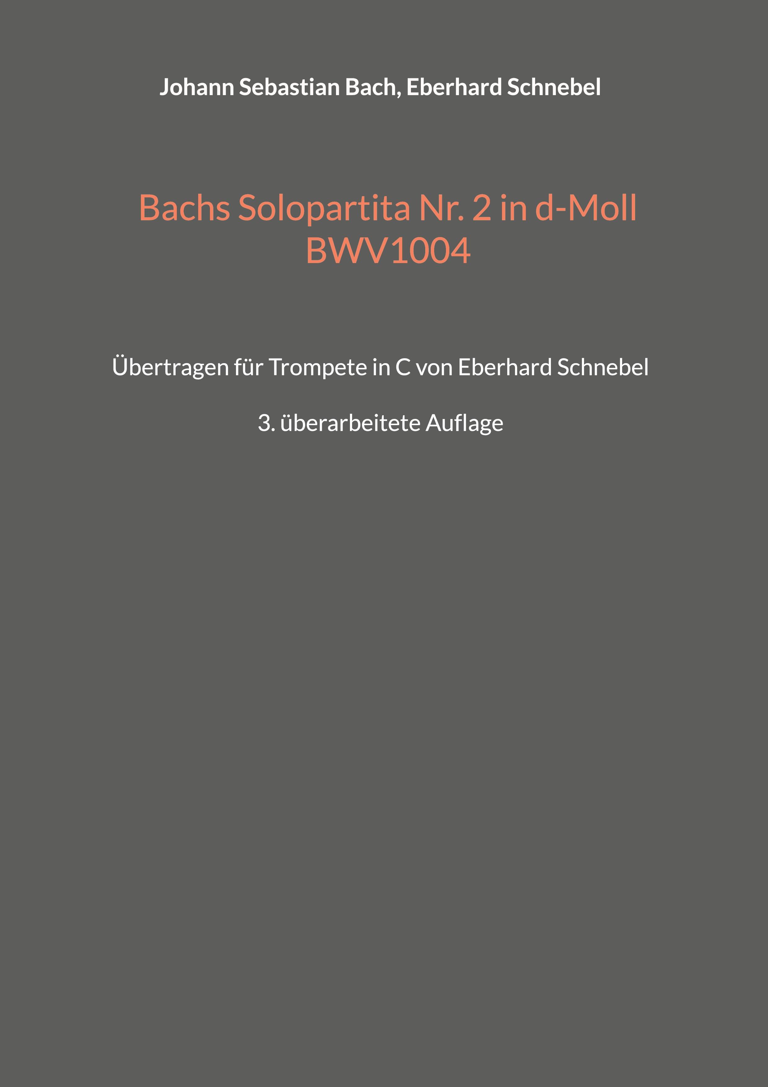 Bachs Solopartita Nr. 2 in d-Moll BWV1004