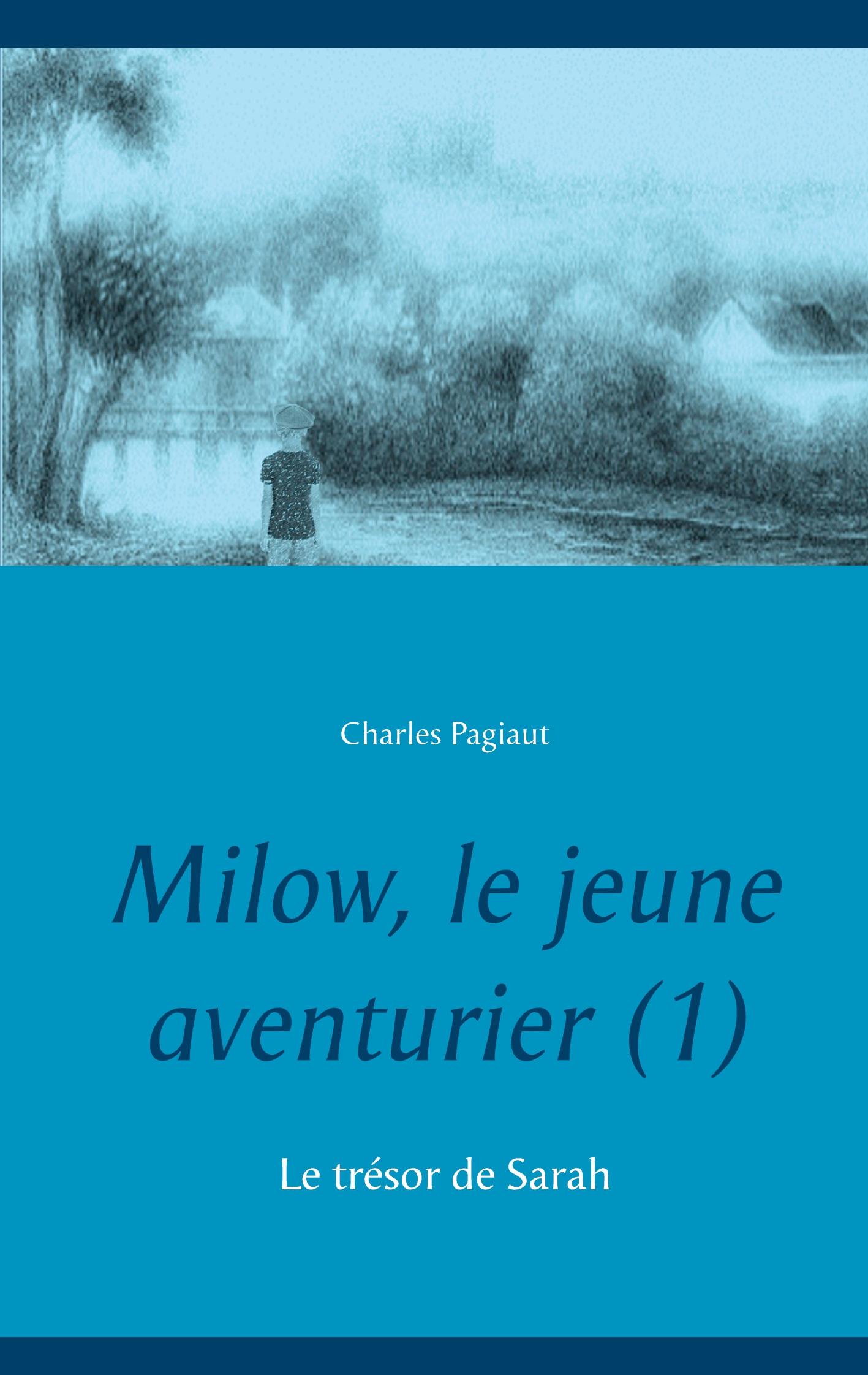 Milow, le jeune aventurier (1)