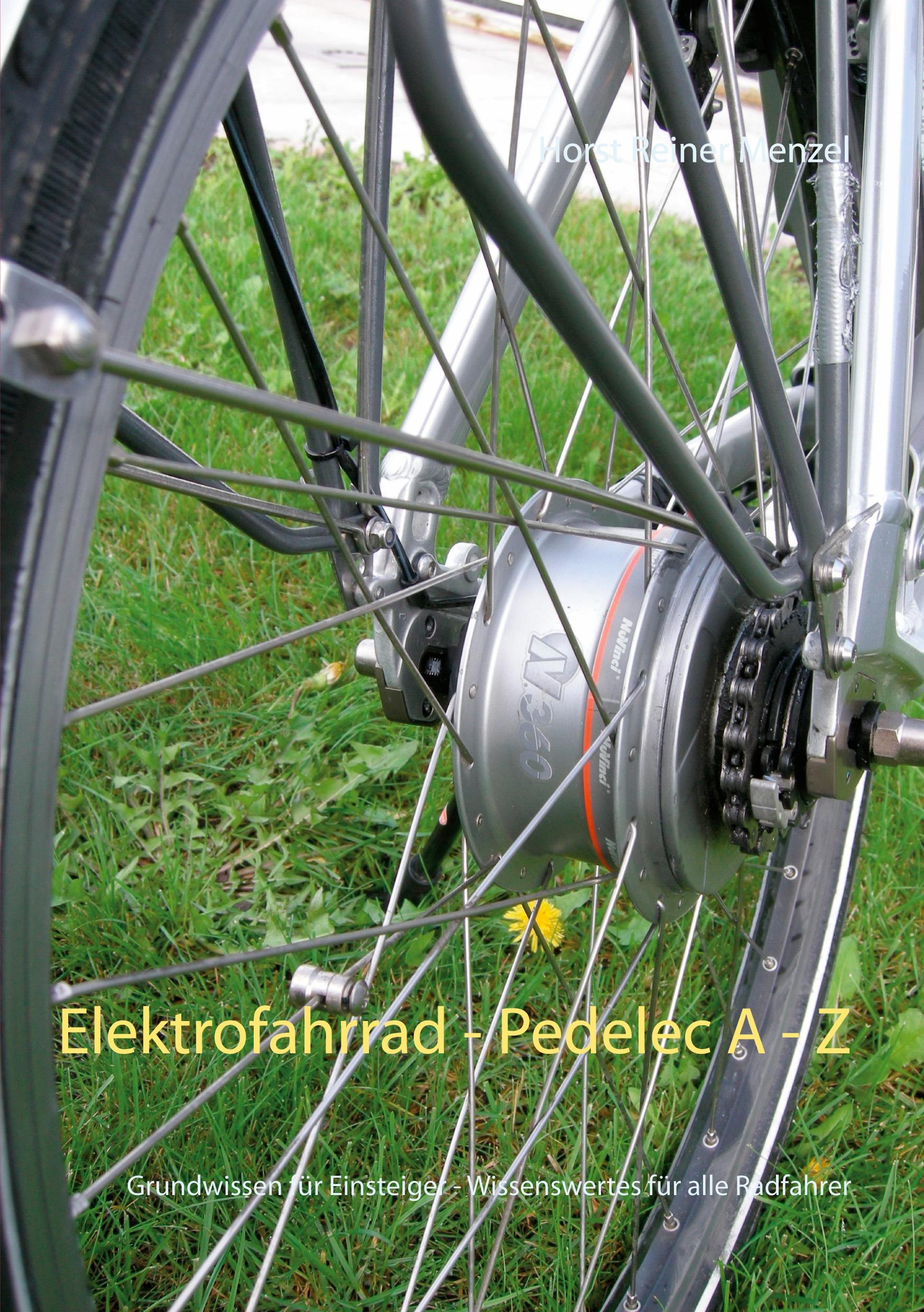 Elektrofahrrad - Pedelec von A - Z