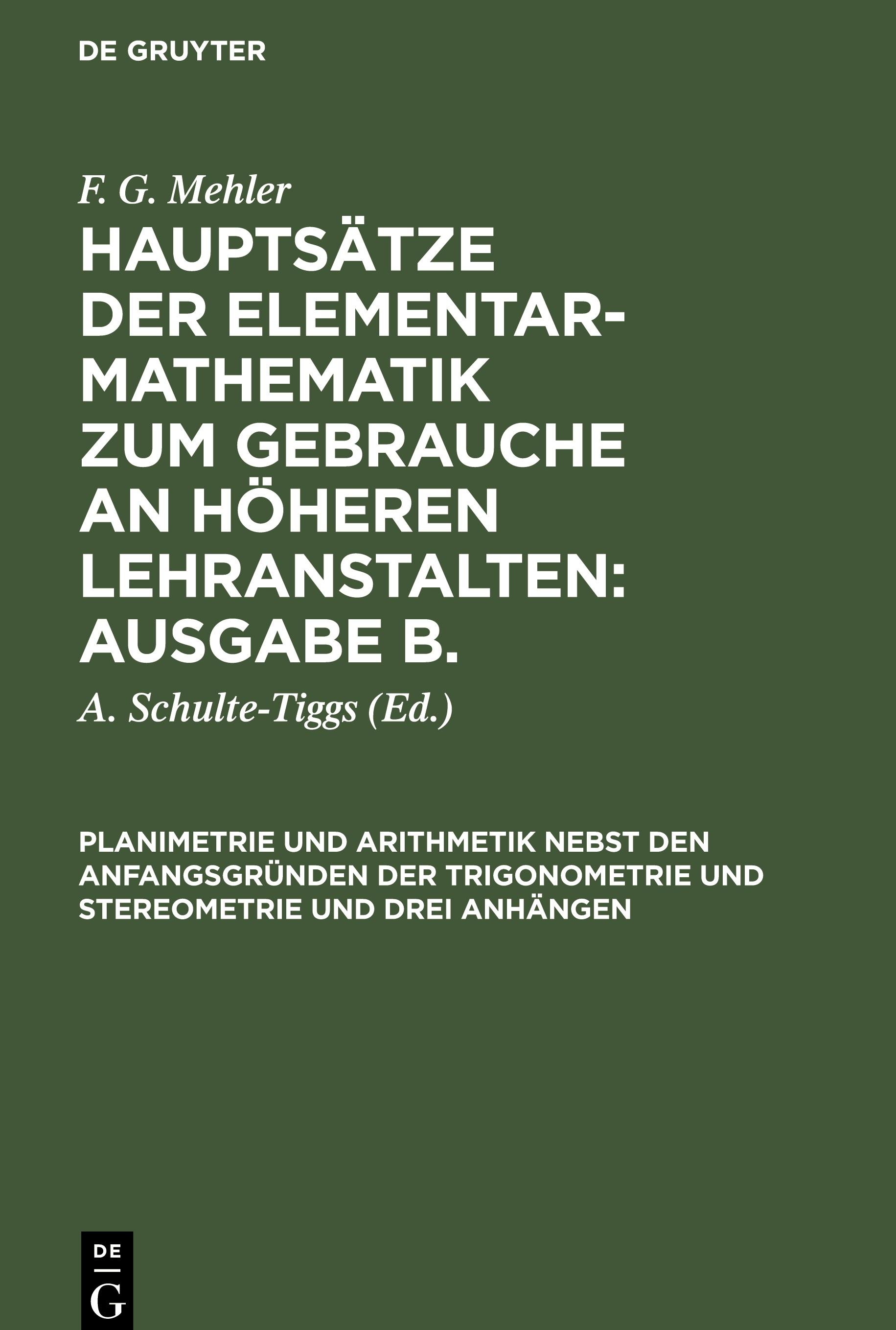 Planimetrie und Arithmetik nebst den Anfangsgründen der Trigonometrie und Stereometrie und drei Anhängen